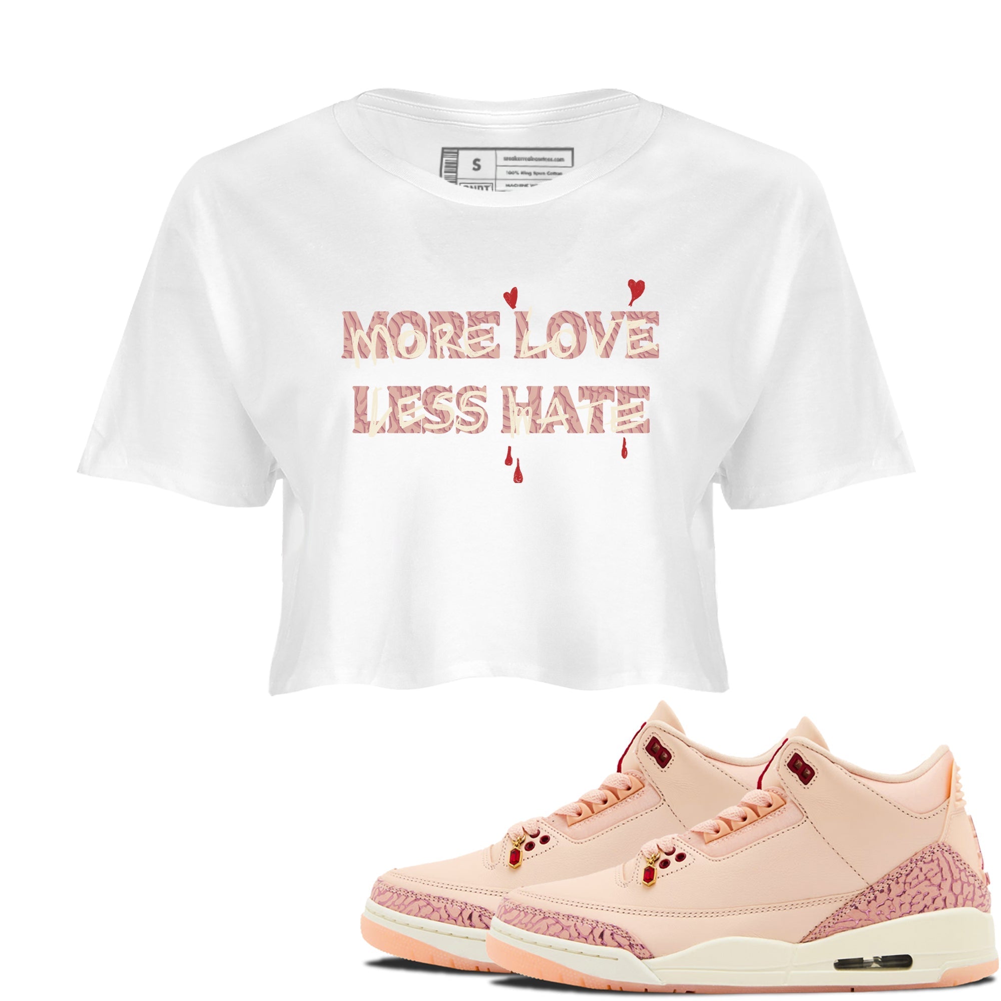 More Love Less Hate snkmatch Women's Top - Air Jordan 3 Valentines Day