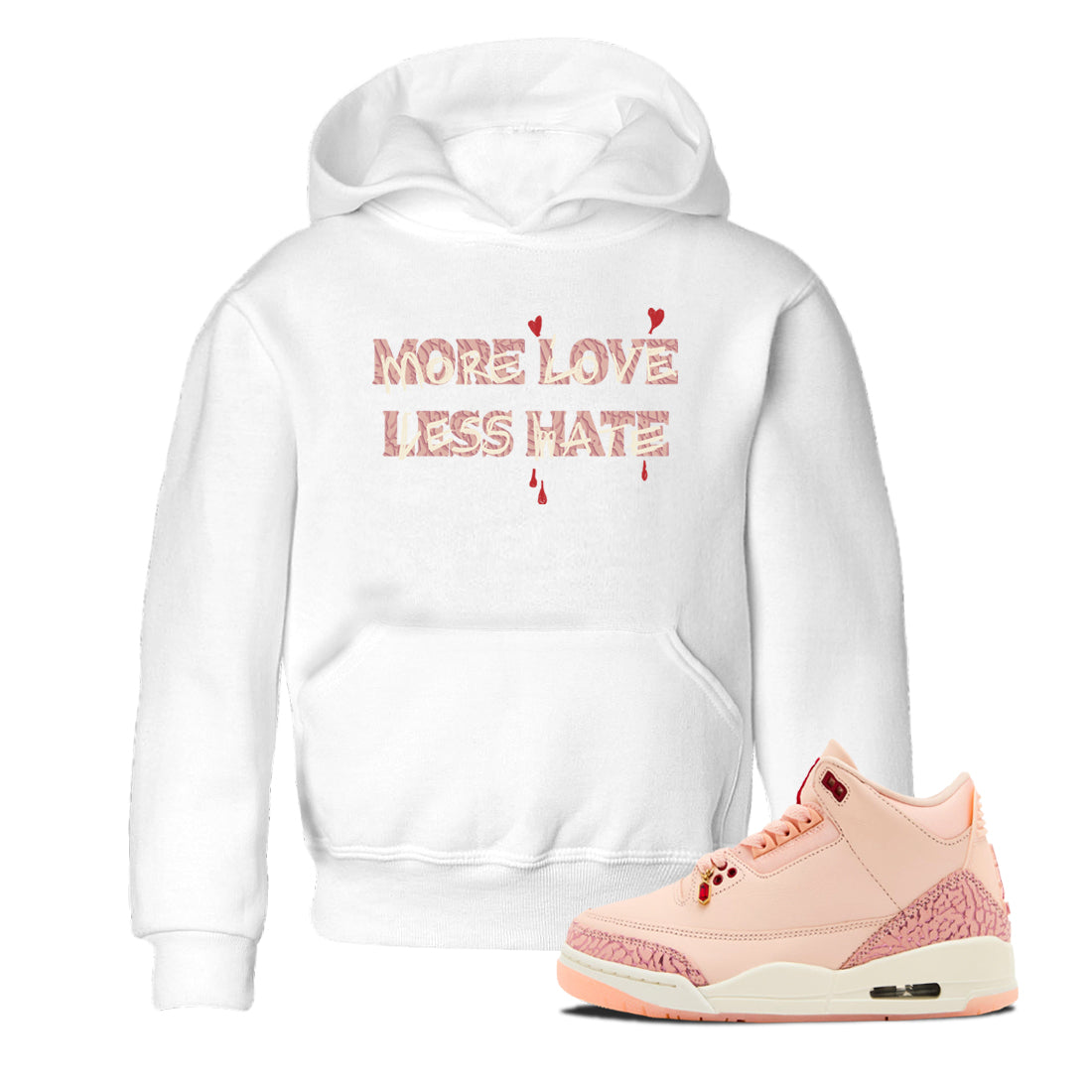 More Love Less Hate snkmatch Tees Kids - Air Jordan 3 Valentines Day