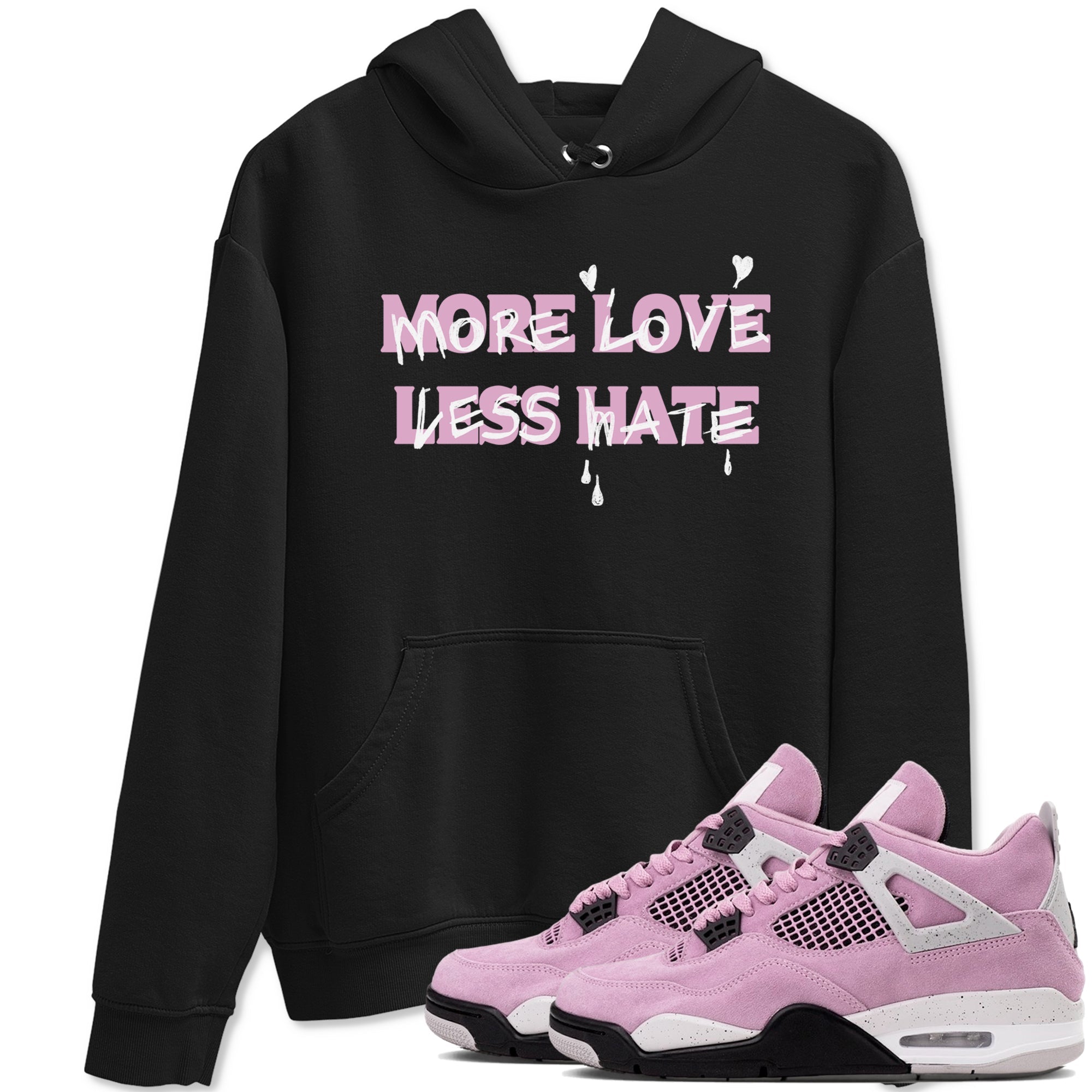 More Love Less Hate snkmatch Tees - Air Jordan 4 Orchid