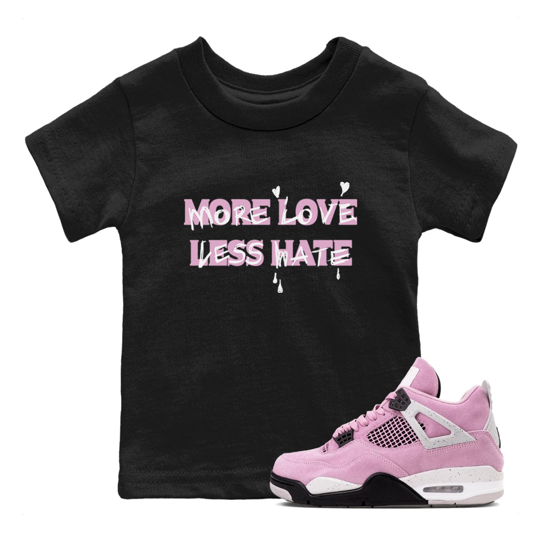 More Love Less Hate snkmatch Tees Kids - Air Jordan 4 Orchid