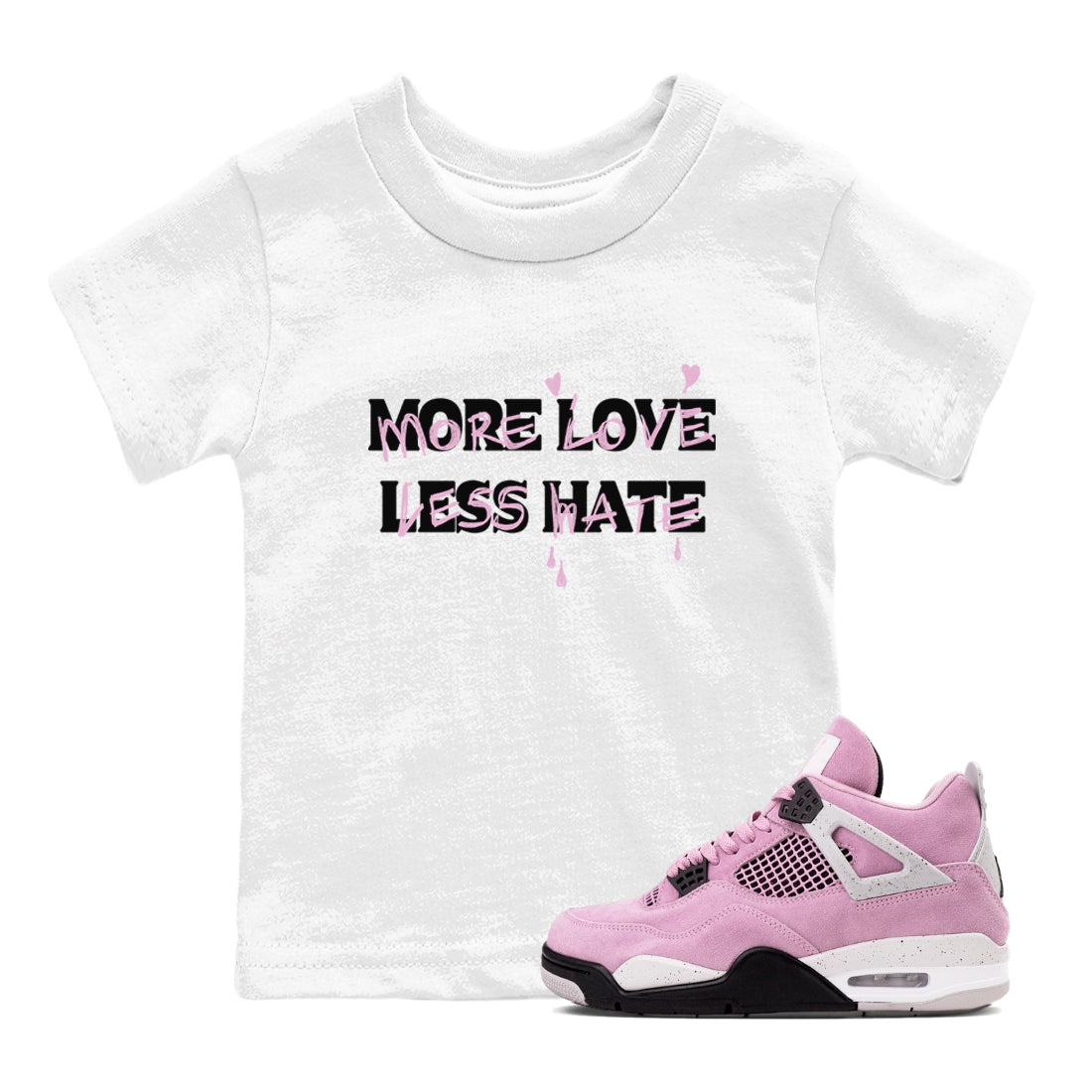 More Love Less Hate snkmatch Tees Kids - Air Jordan 4 Orchid