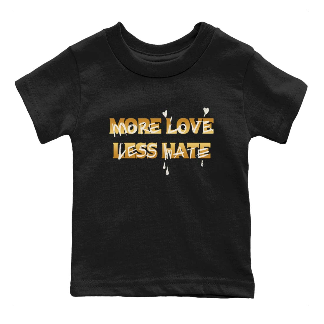 More Love Less Hate snkmatch Tees Kids - Air Jordan 5 Golden Ticket