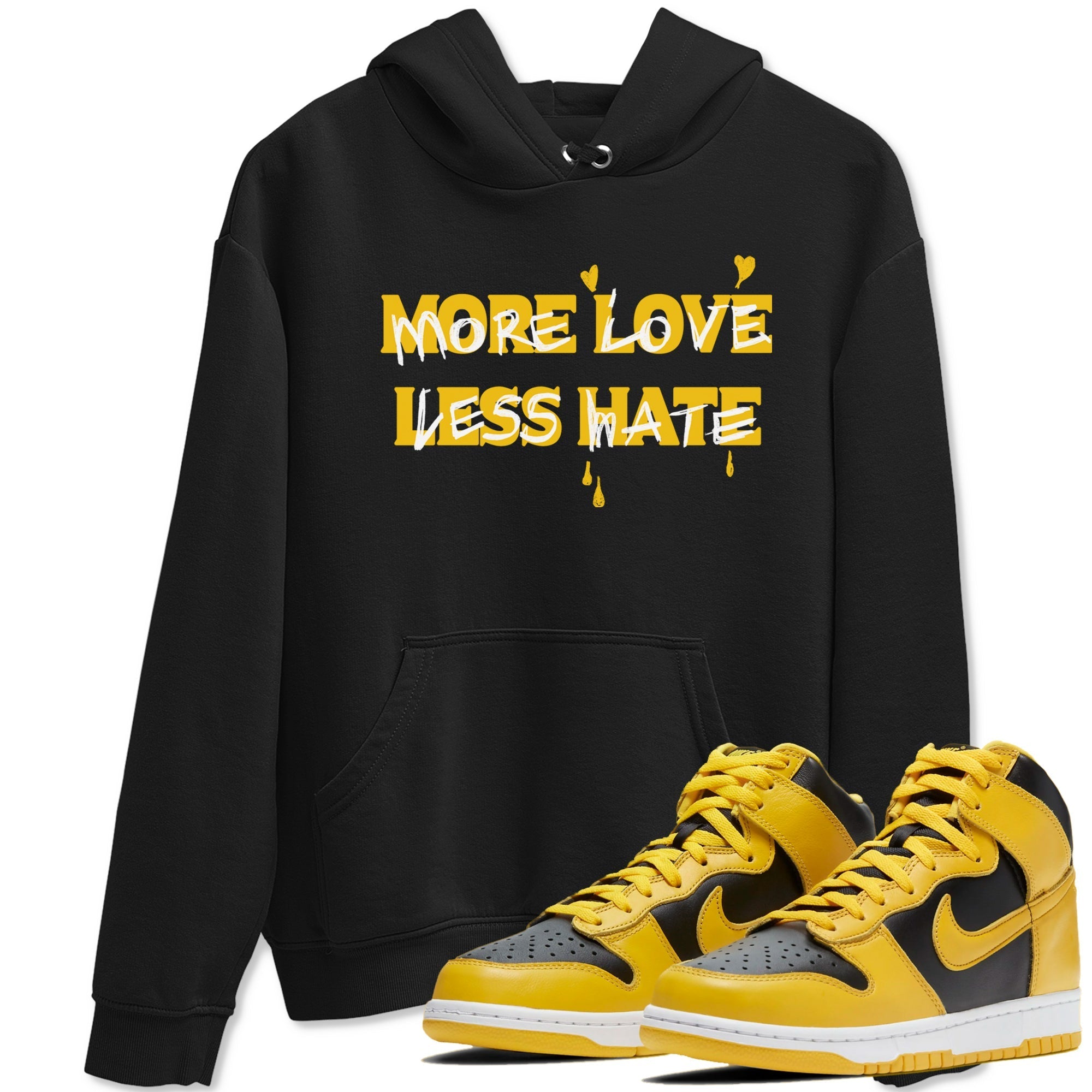 More Love Less Hate snkmatch Tees - Dunk High Pollen