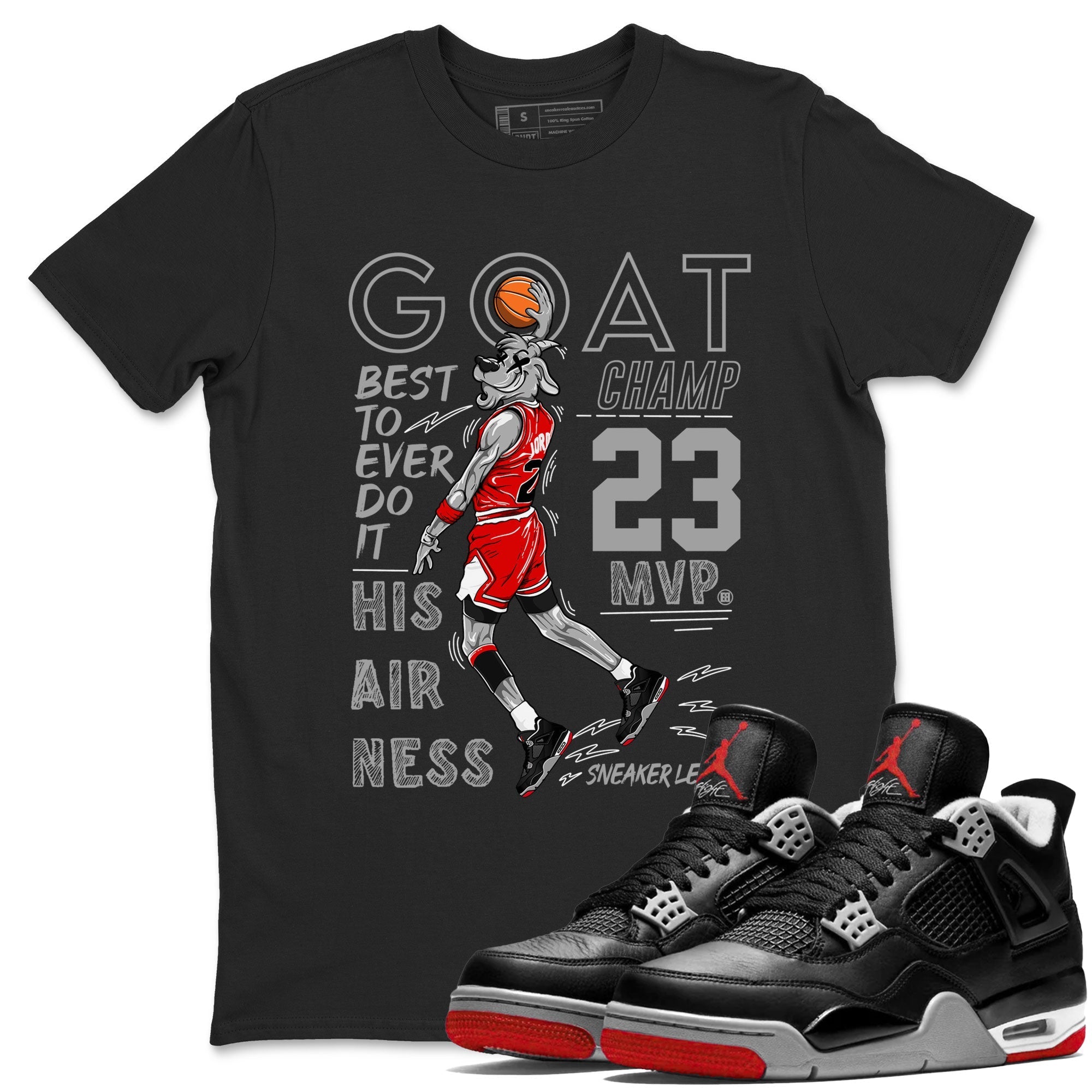 MVP Goat snkmatch Tees - Air Jordan 4 Bred Reimagined