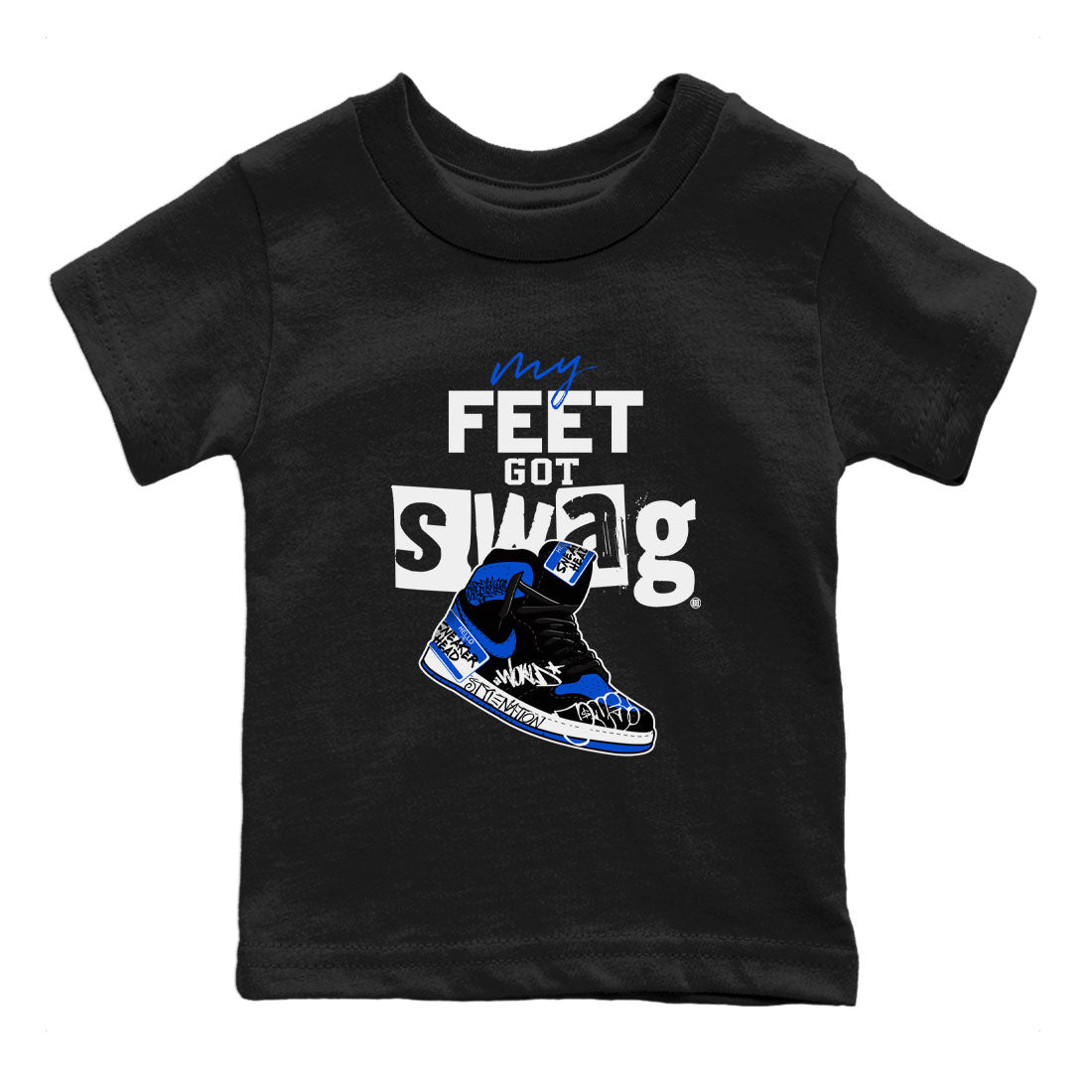 My Feet Got Swag snkmatch Tee Kids - Air Jordan 1 Royal Reimagined