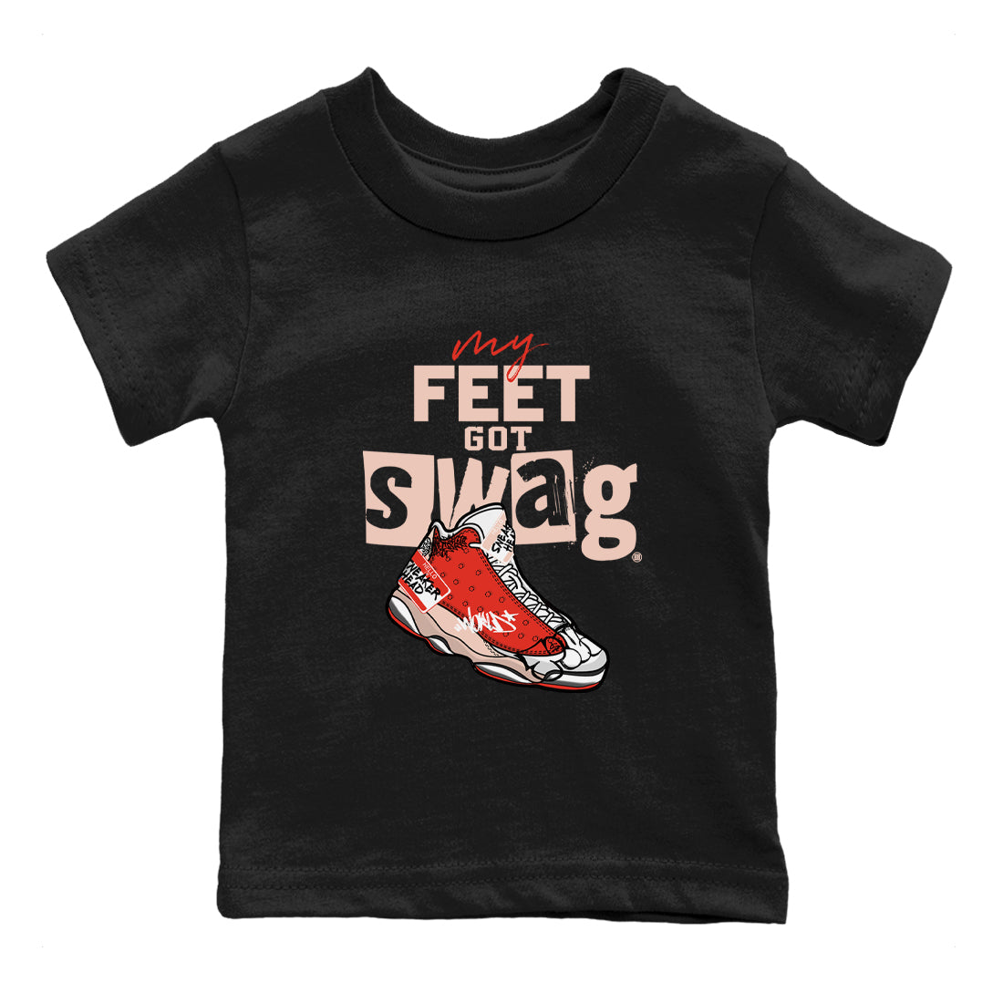 My Feet Got Swag snkmatch Tees Kids - Air Jordan 13 Dune Red