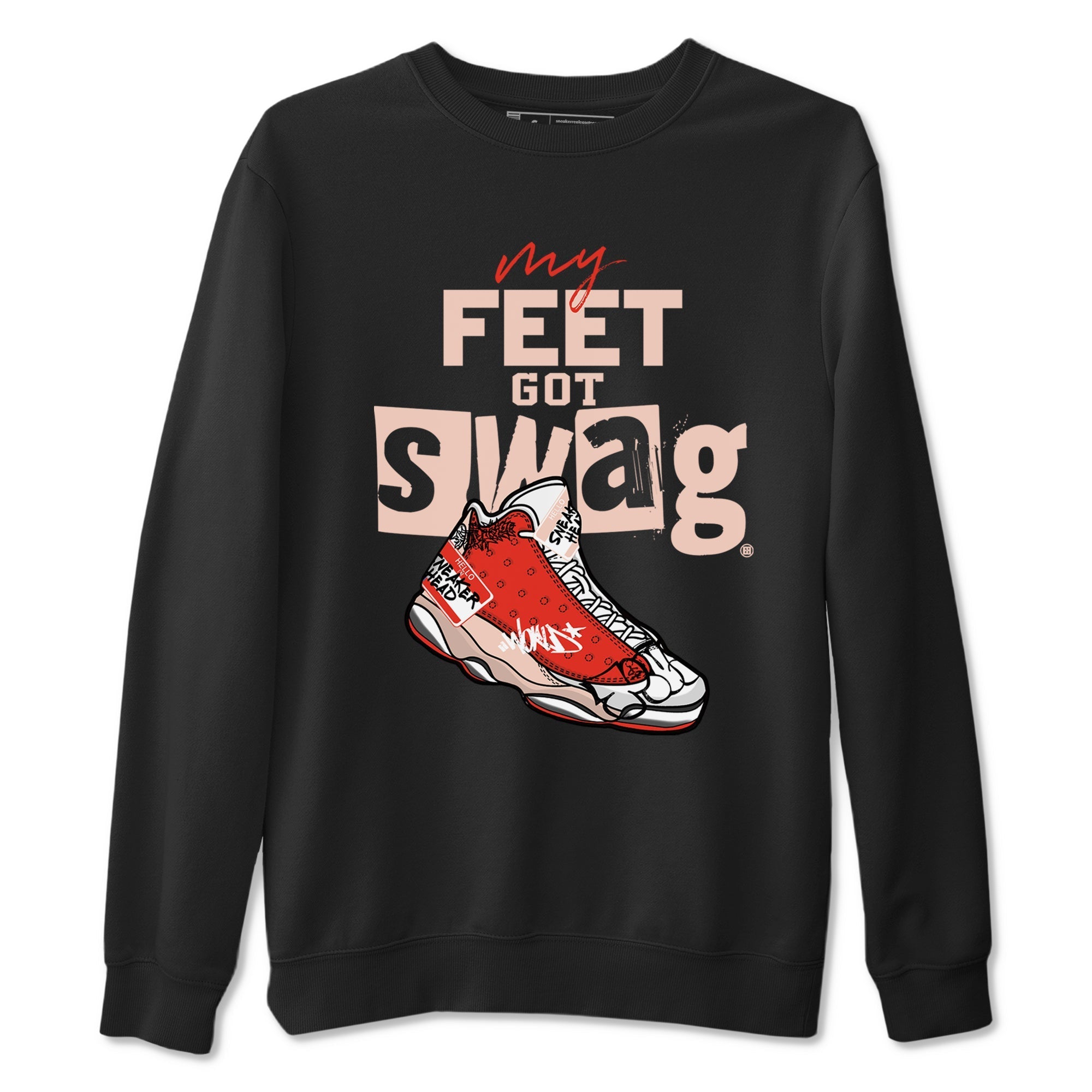 My Feet Got Swag snkmatch Tees - Air Jordan 13 Dune Red