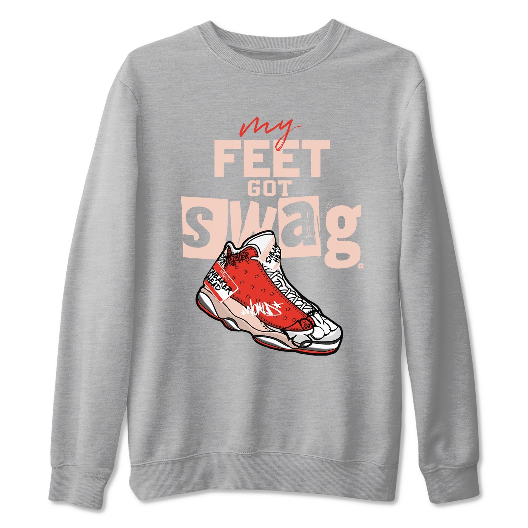 My Feet Got Swag snkmatch Tees - Air Jordan 13 Dune Red