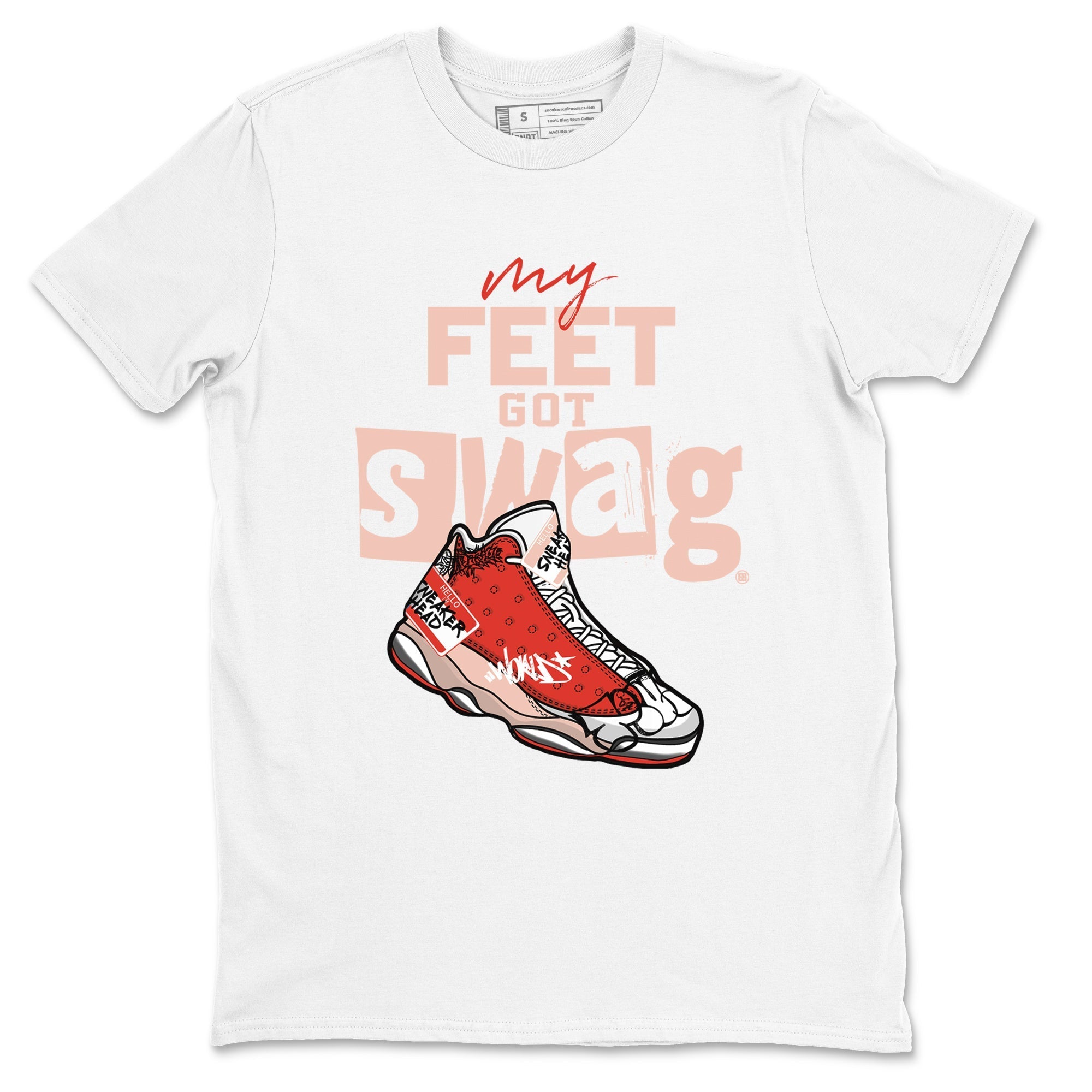 My Feet Got Swag snkmatch Tees - Air Jordan 13 Dune Red