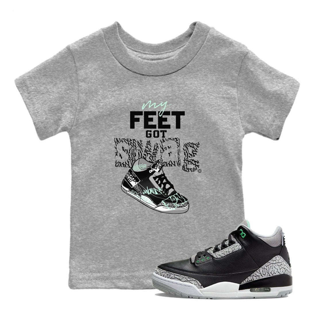 My Feet Got Swag snkmatch Tees Kids - Air Jordan 3 Green Glow