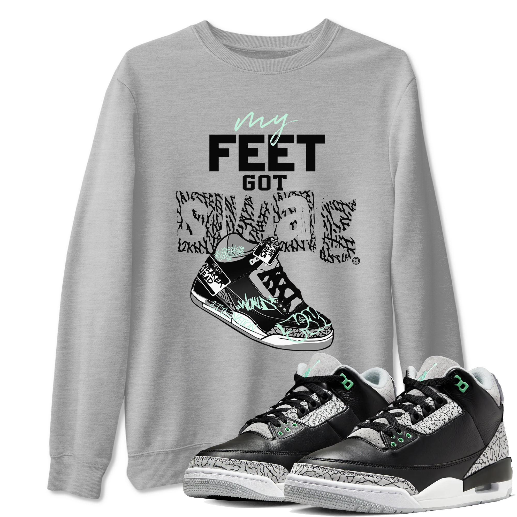 My Feet Got Swag snkmatch Tees - Air Jordan 3 Green Glow