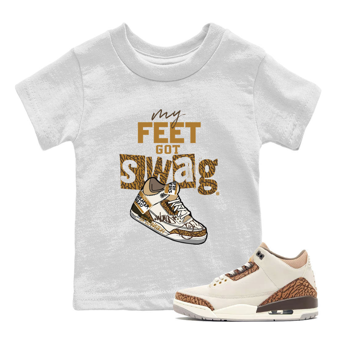 My Feet Got Swag snkmatch Tee Kids - Air Jordan 3 Palomino