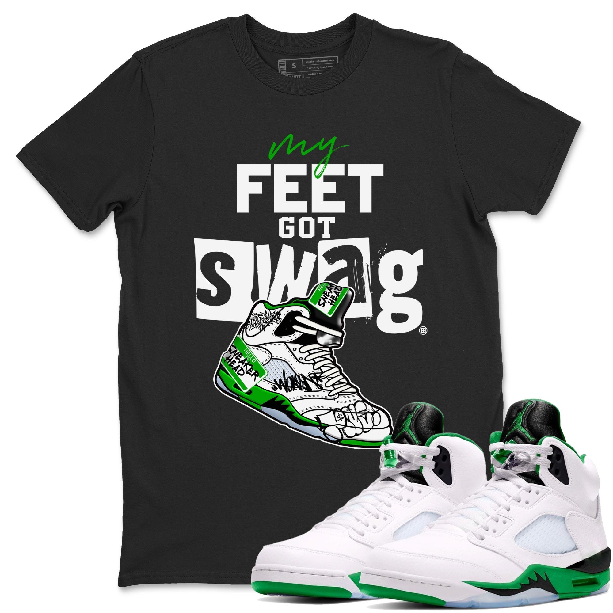 My Feet Got Swag snkmatch Tee - Air Jordan 5 Lucky Green