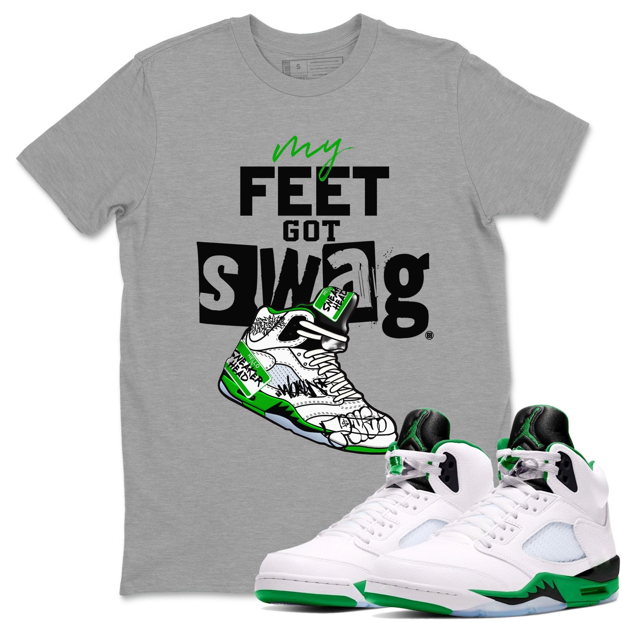 My Feet Got Swag snkmatch Tee - Air Jordan 5 Lucky Green