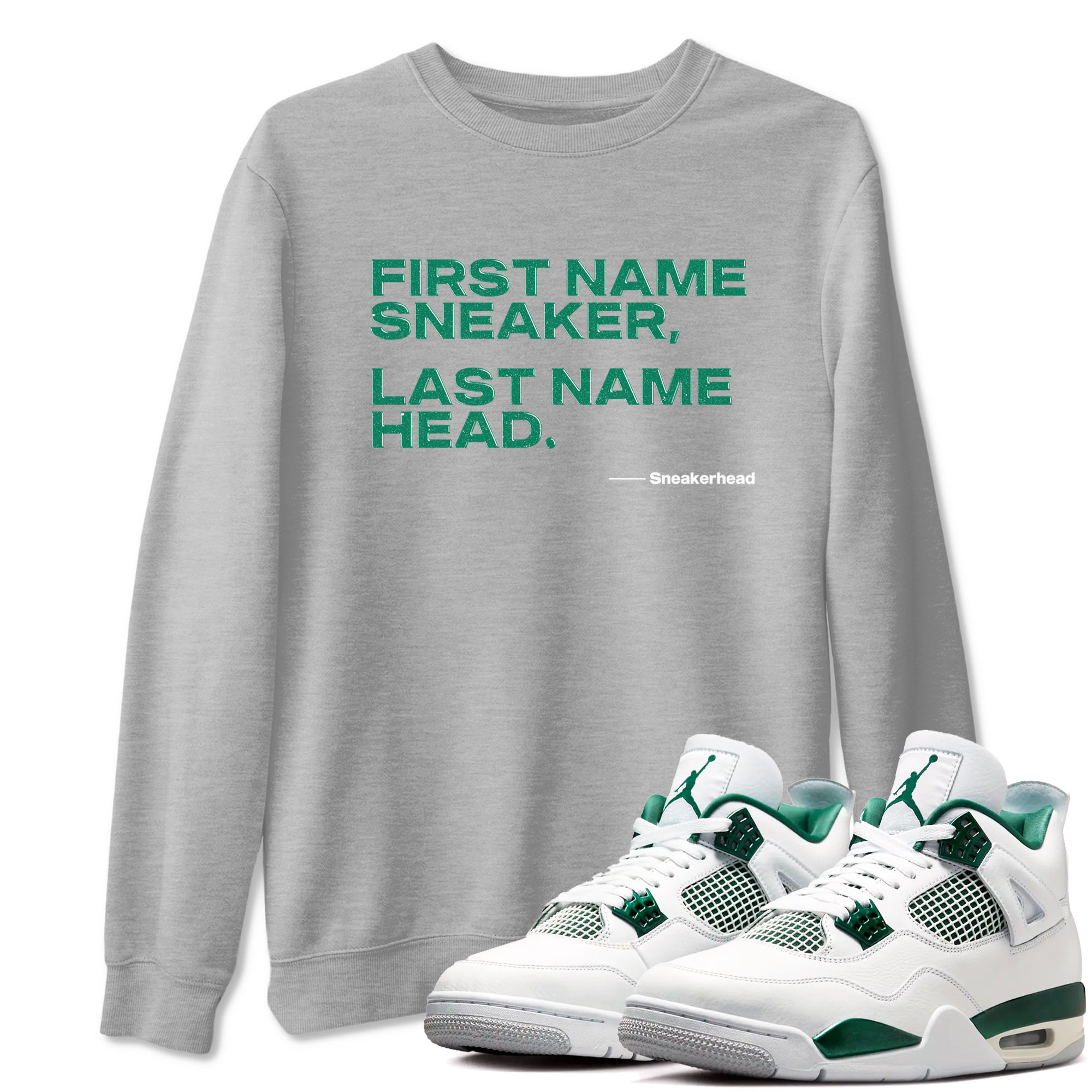 My Name Is snkmatch snkmatch Tees - Air Jordan 4 Oxidized Green