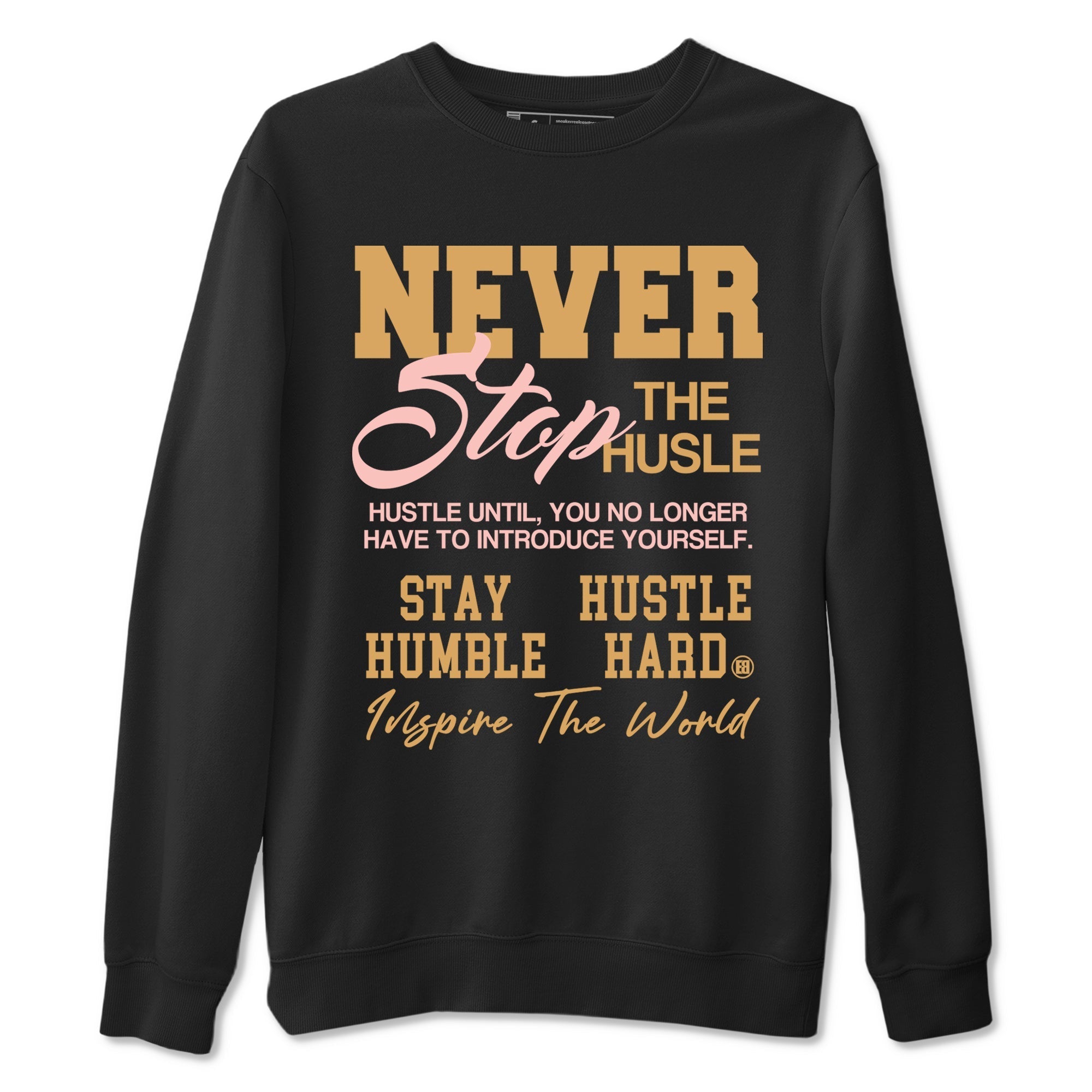 Never Stop The Hustle snkmatch Tees - Air Force 1 Linen