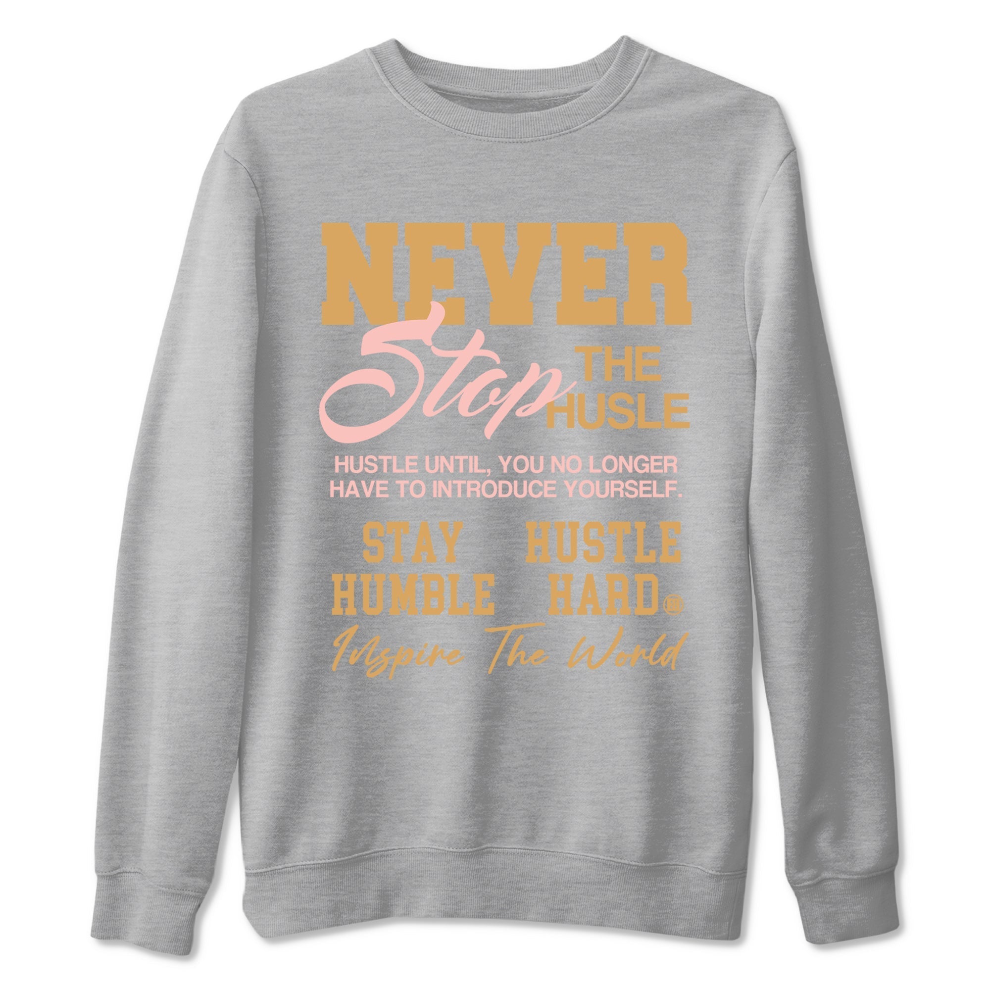 Never Stop The Hustle snkmatch Tees - Air Force 1 Linen