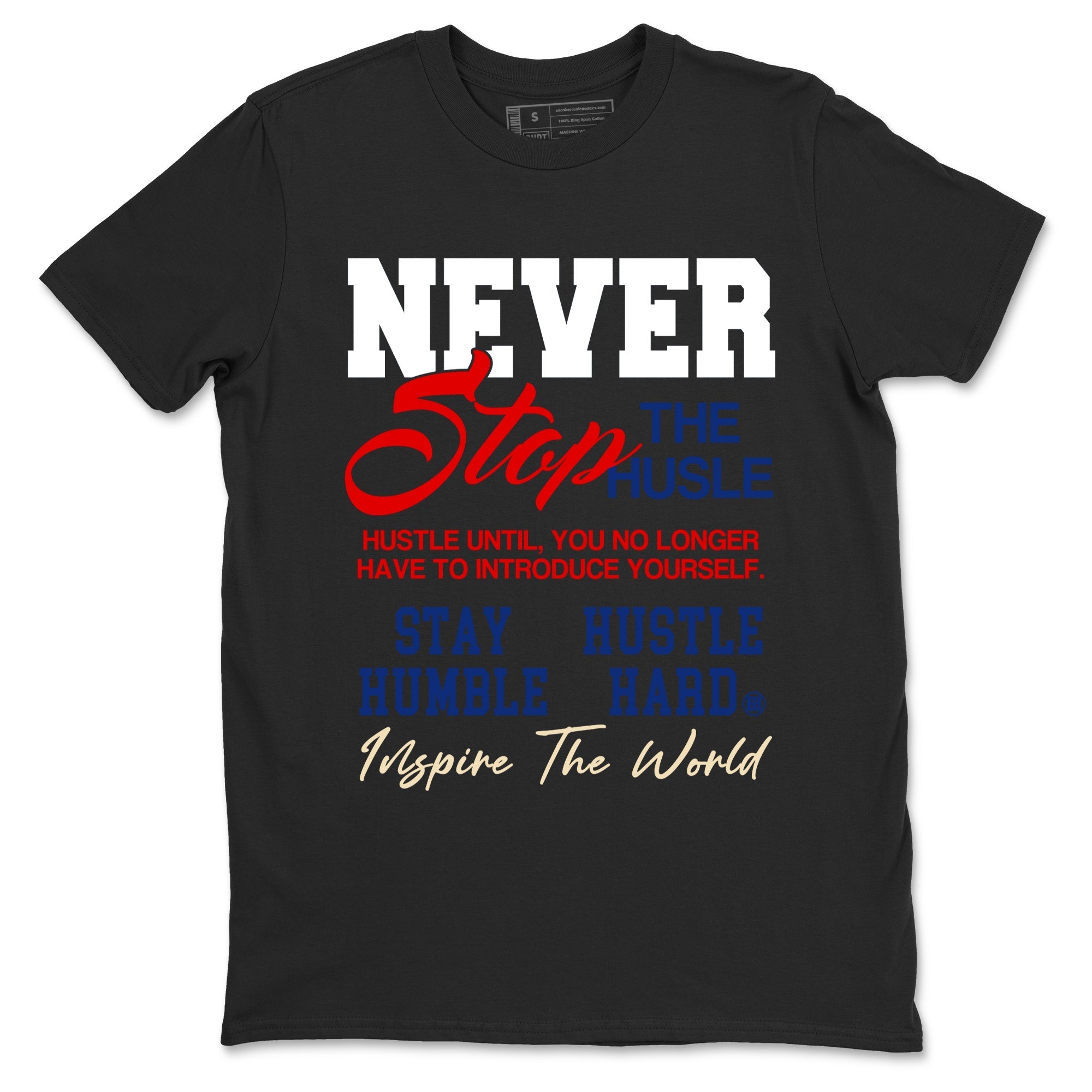 Never Stop The Hustle snkmatch Tees - Air Jordan 1 Rare Air