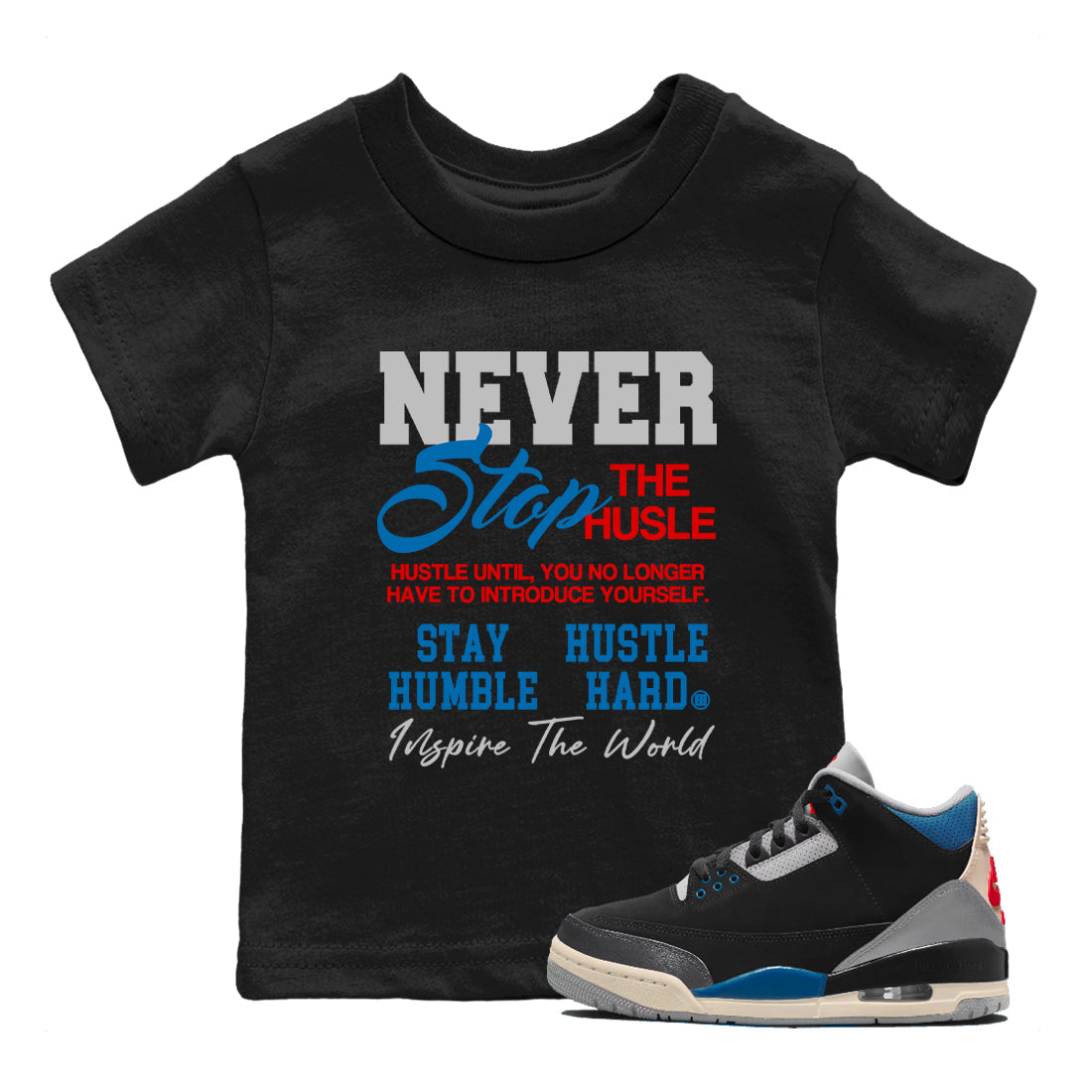 Never Stop The Hustle snkmatch Tees Kids - Air Jordan 3 Rare Air