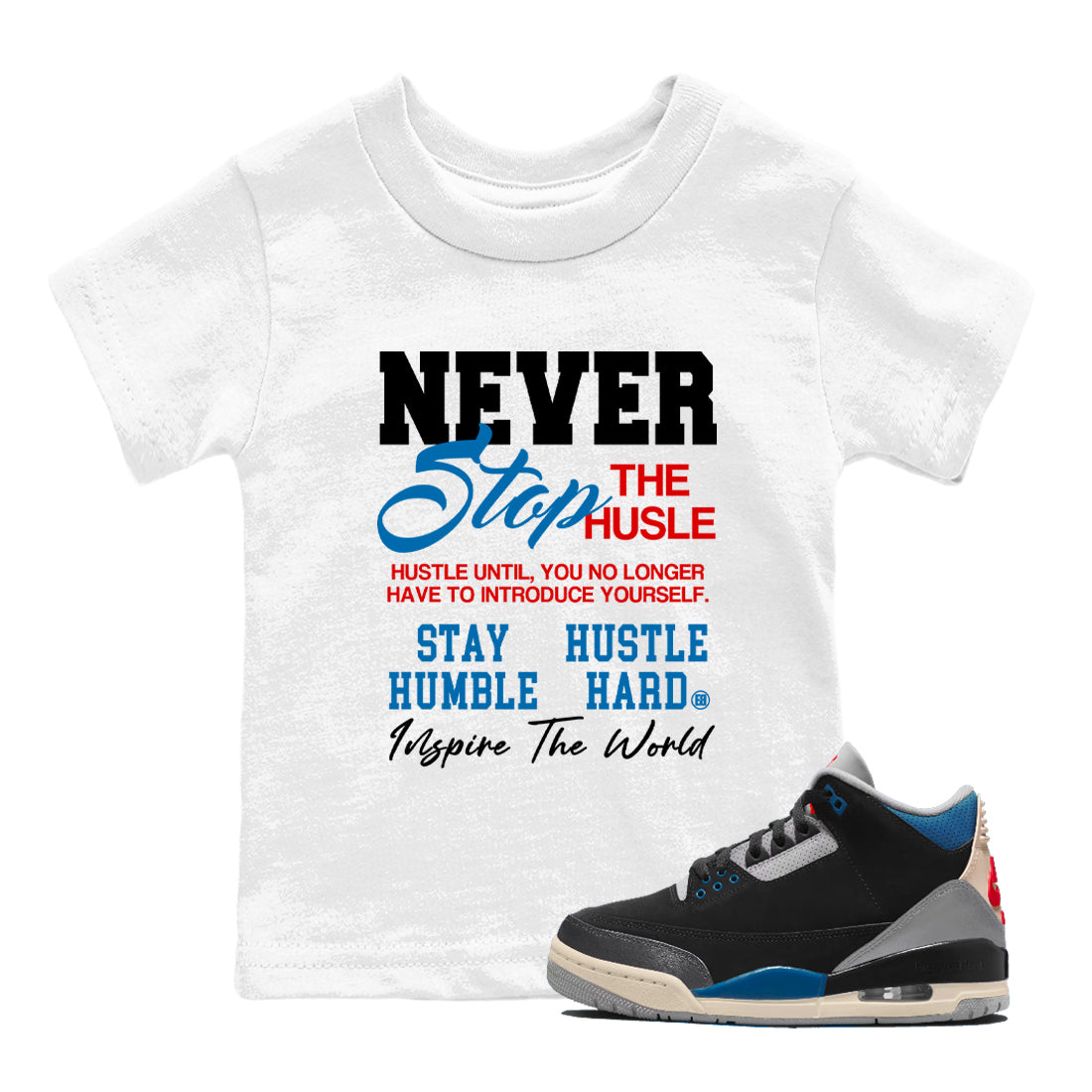 Never Stop The Hustle snkmatch Tees Kids - Air Jordan 3 Rare Air
