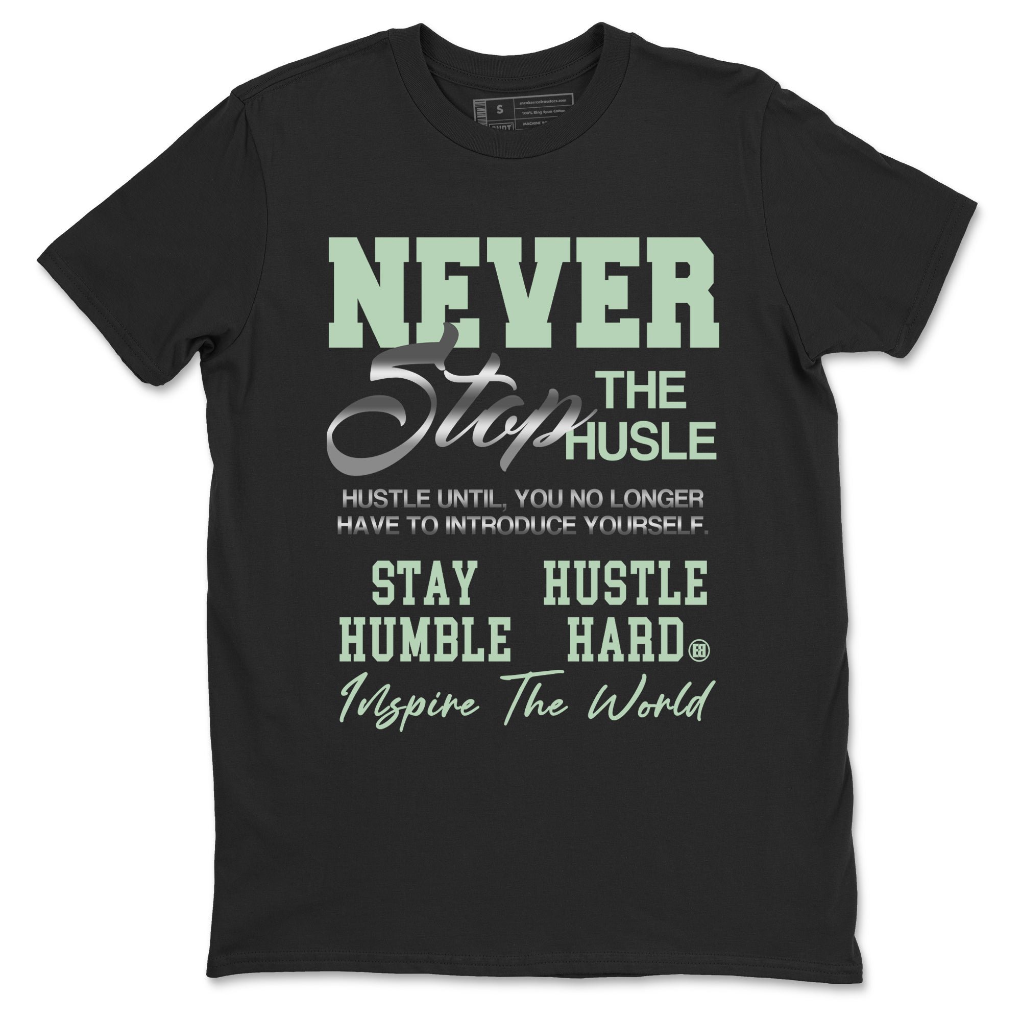 Never Stop The Hustle snkmatch Tees - Air Jordan 4 Abundance