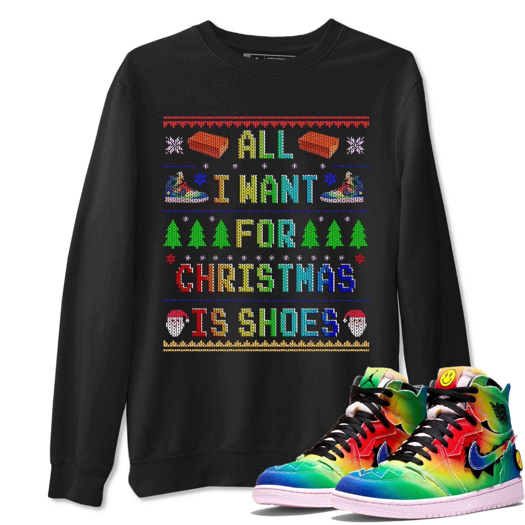 All I Want For Christmas Is Shoes Unisex Tops - Air Jordan 1 J Balvin