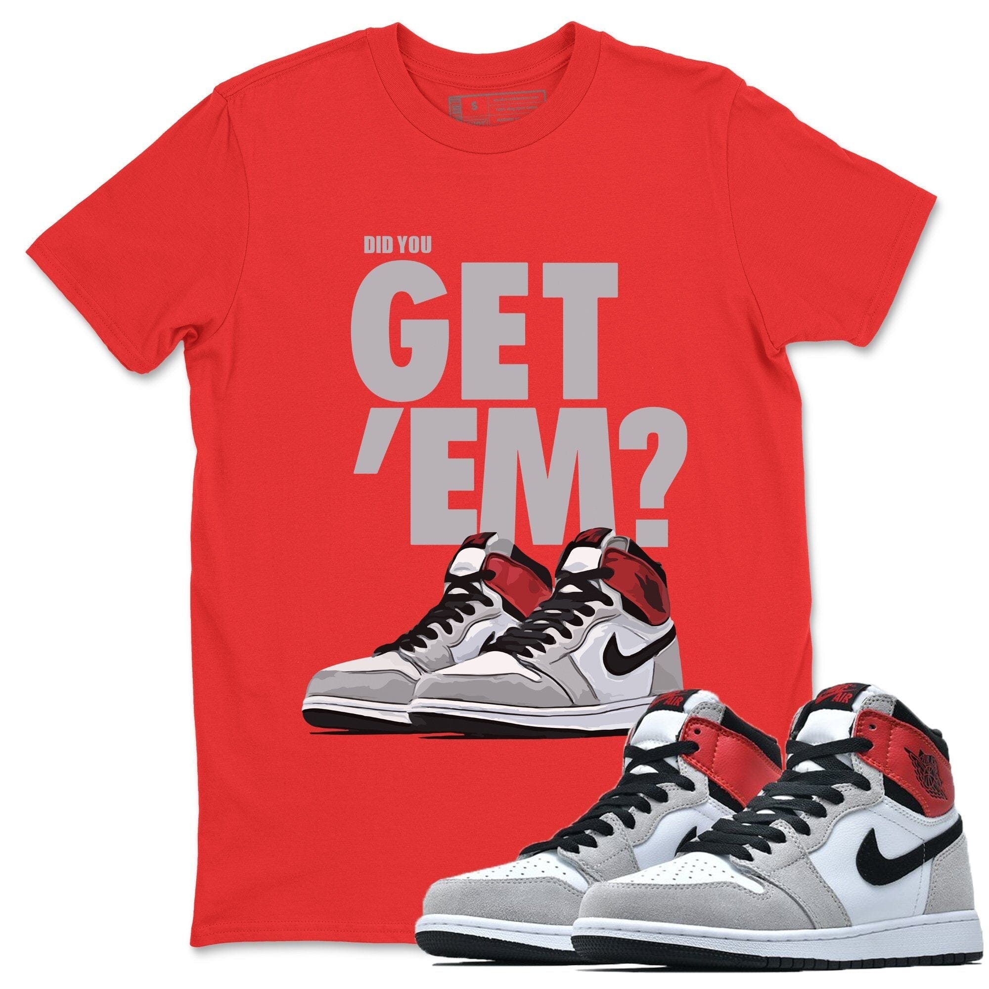 Did You Get 'Em Unisex Tops - Air Jordan 1 Smoke Grey