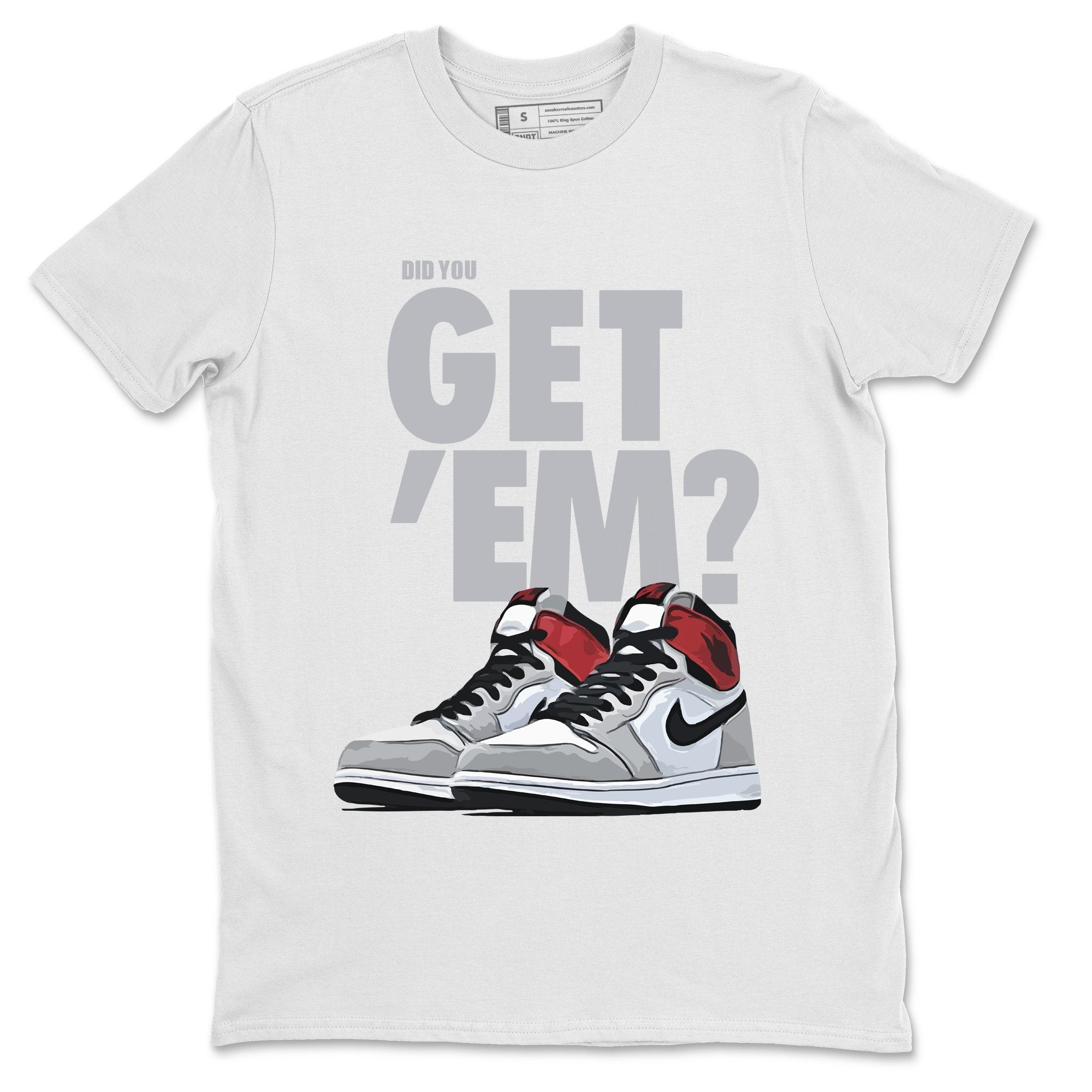 Did You Get 'Em Unisex Tops - Air Jordan 1 Smoke Grey