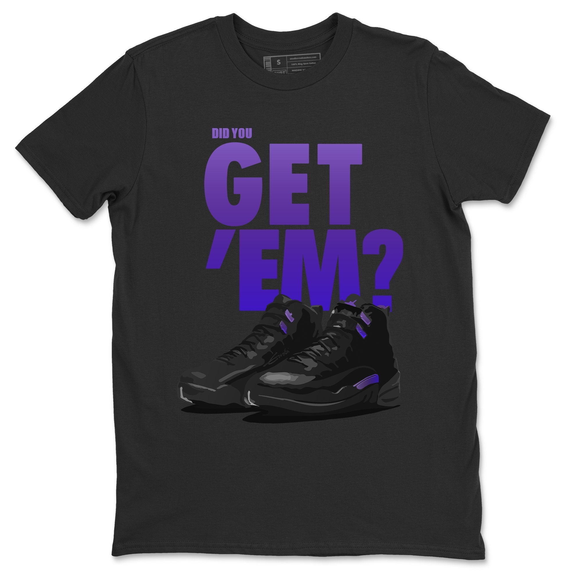 Did You Get 'Em Unisex Tops - Air Jordan 12 Dark Concord