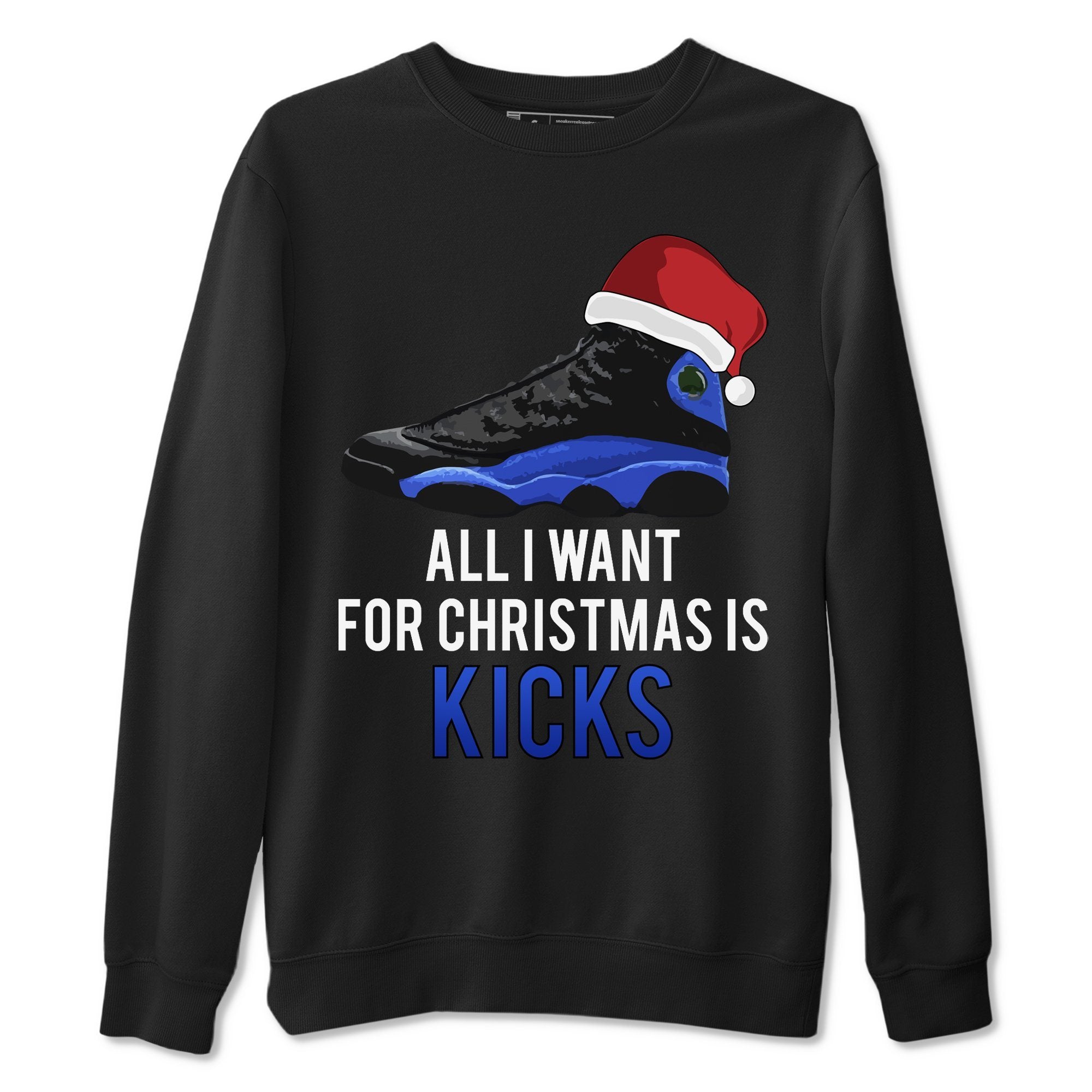 All i Want For Christmas is Kicks Unisex Tops - Air Jordan 13 Hyper Royal