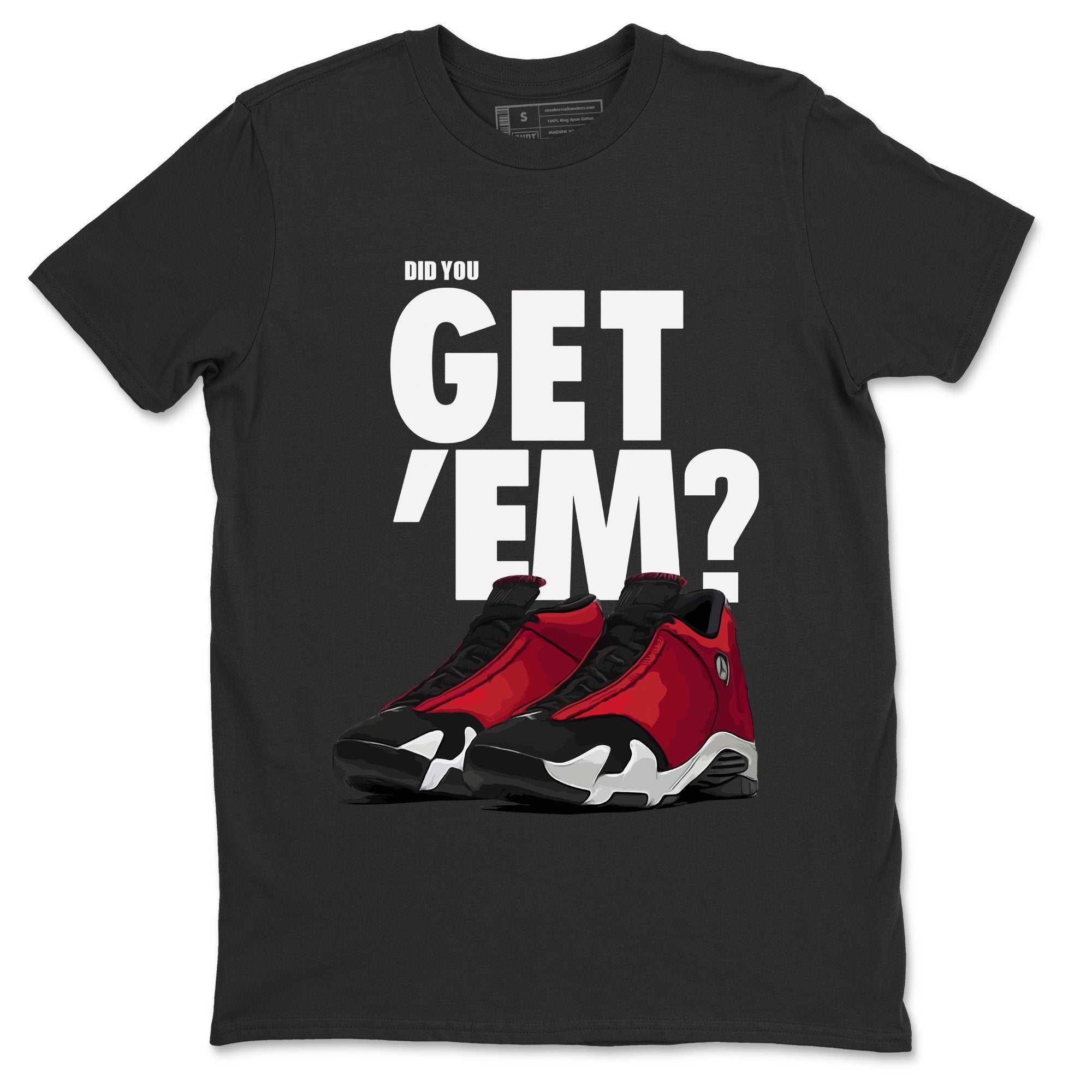 Did You Get 'Em Unisex Tops - Air Jordan 14 Gym Red