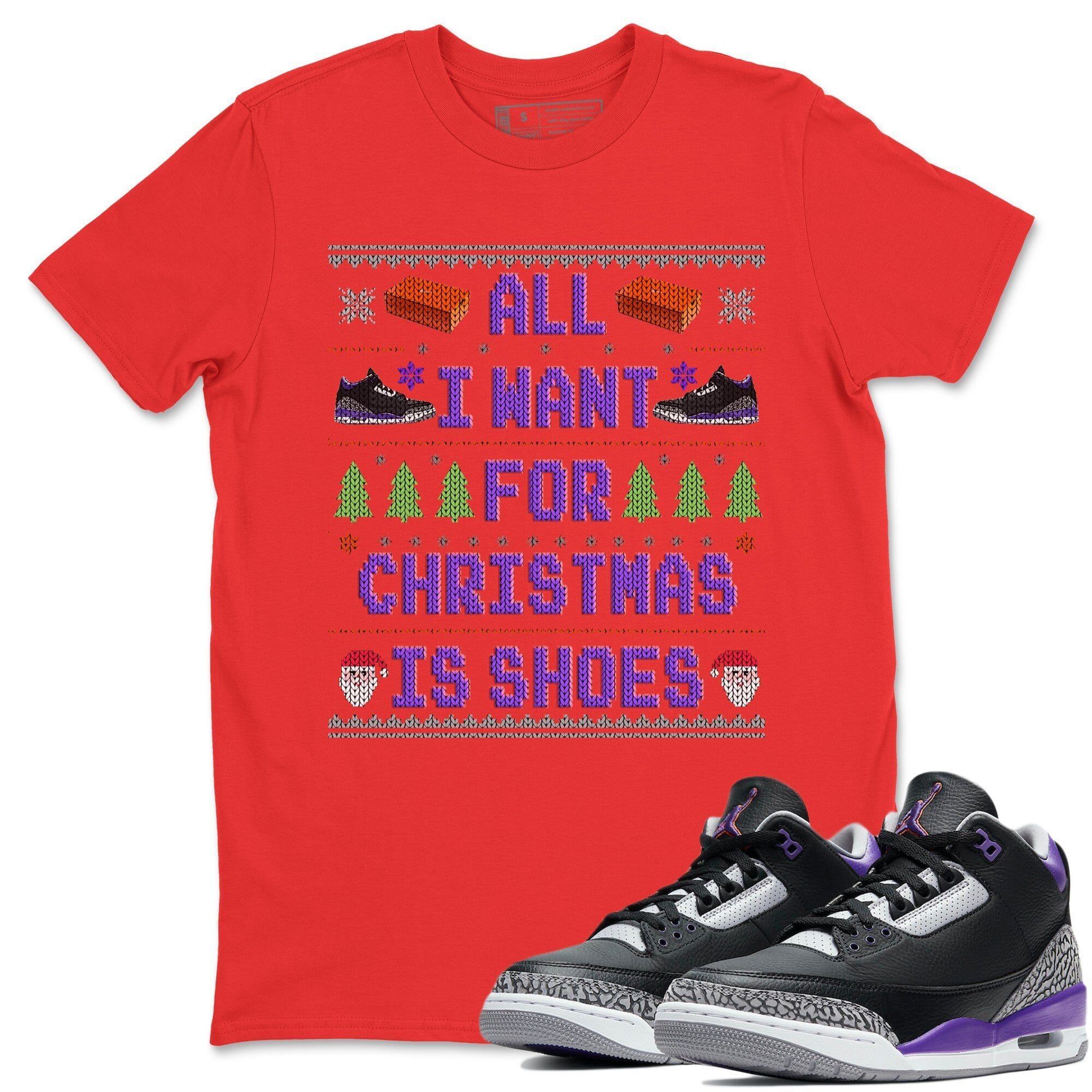 All I Want For Christmas Is Shoes Unisex Tops - Air Jordan 3 Court Purple