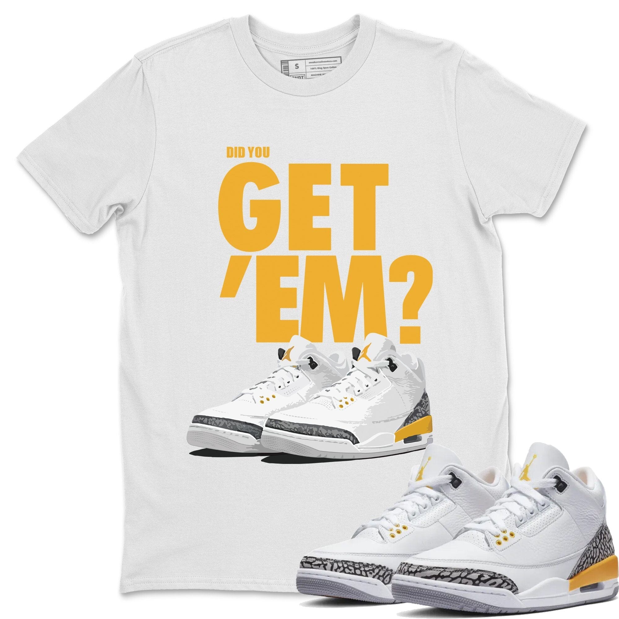 Did You Get 'Em Unisex Tops - Air Jordan 3 Laser Orange
