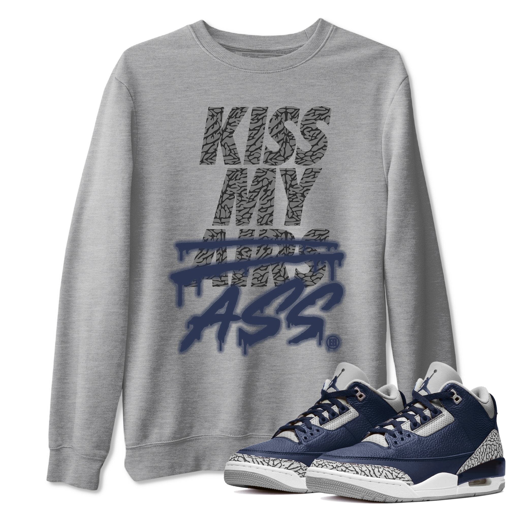 Kiss My Ass Unisex Tops - Air Jordan 3 Midnight Navy