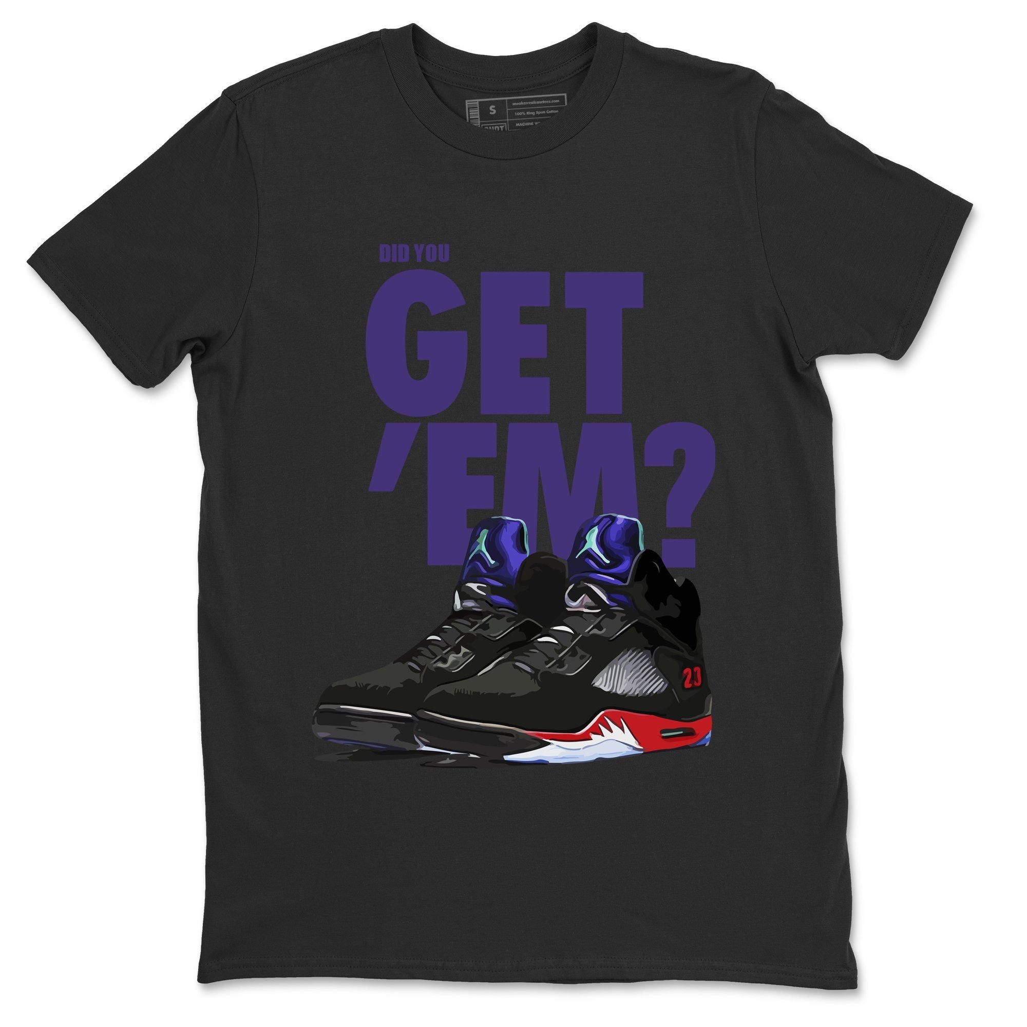 Did You Get 'Em Unisex Tops - Air Jordan 5 Top 3