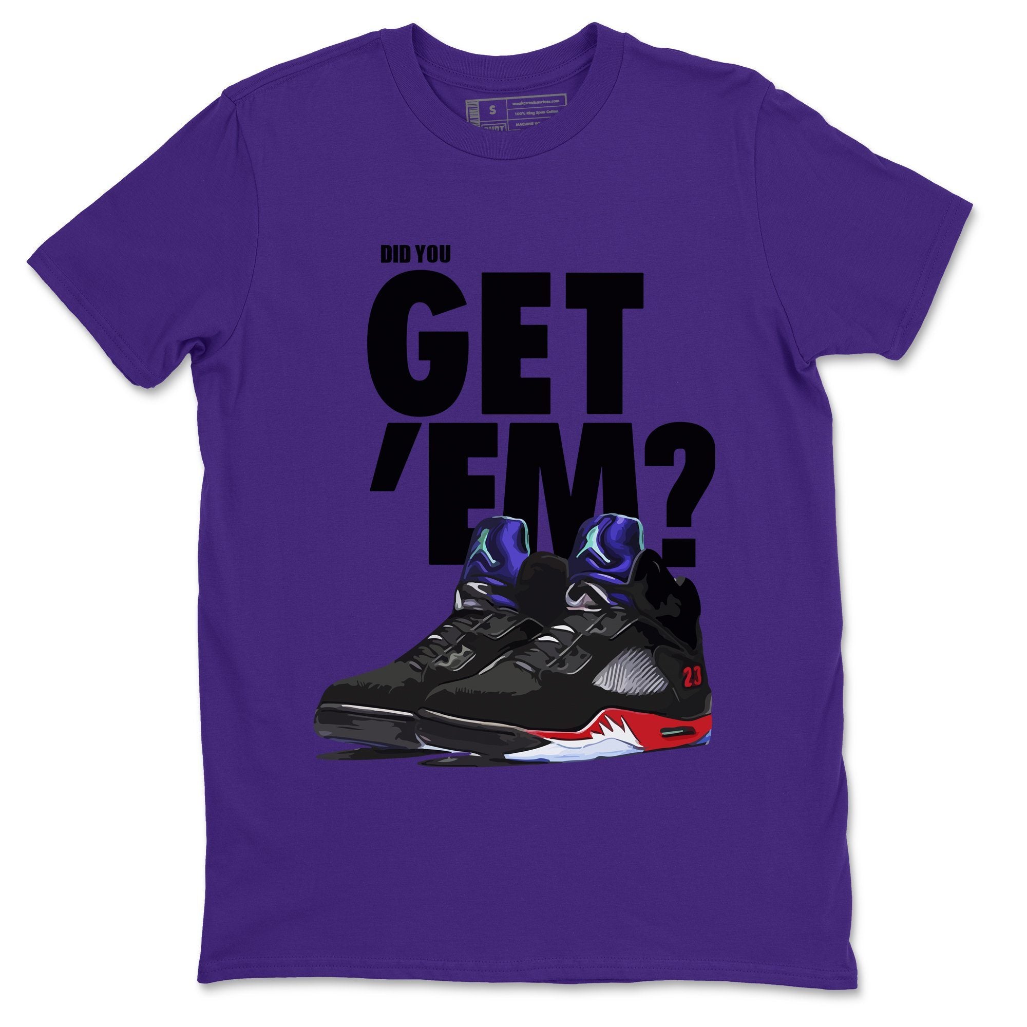 Did You Get 'Em Unisex Tops - Air Jordan 5 Top 3