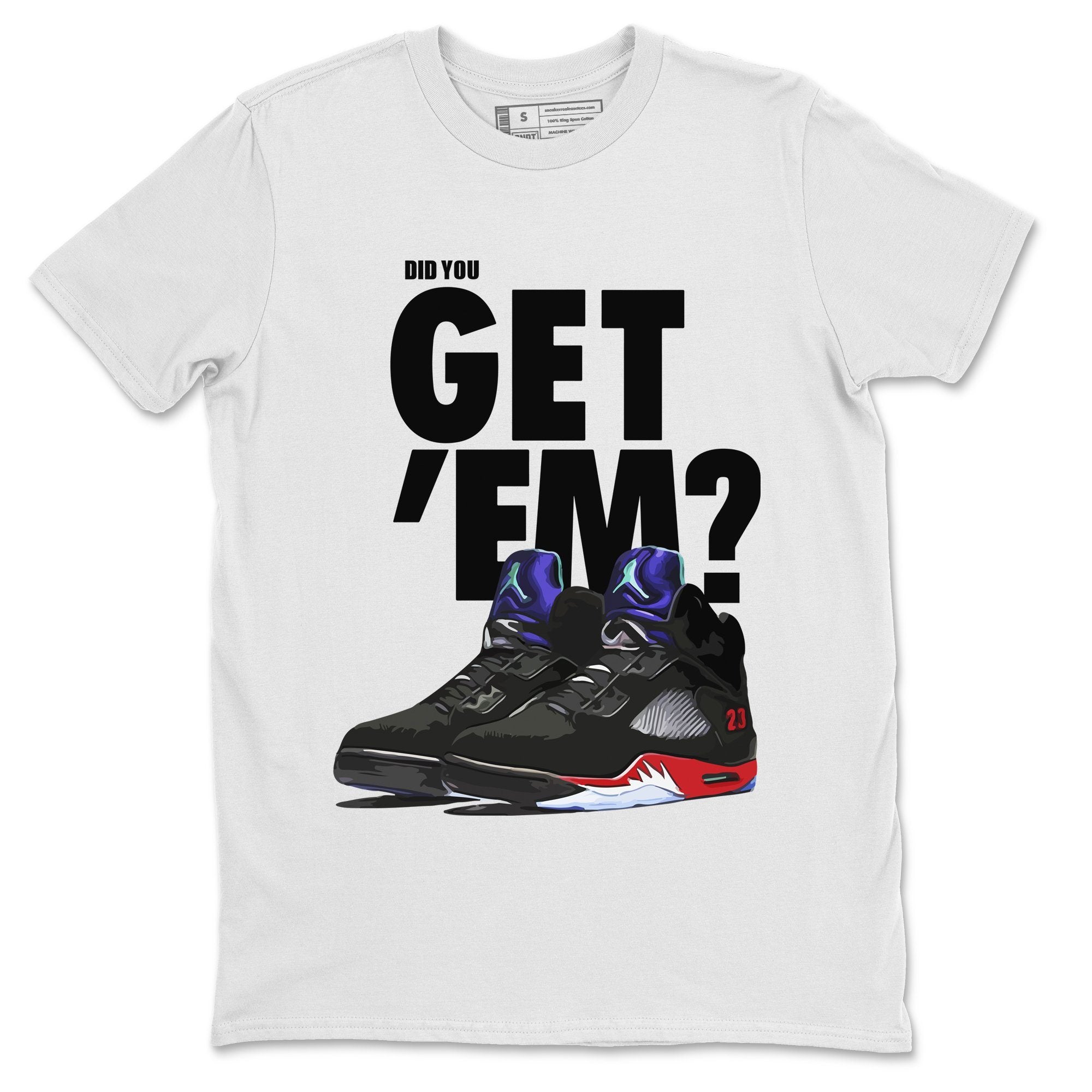 Did You Get 'Em Unisex Tops - Air Jordan 5 Top 3