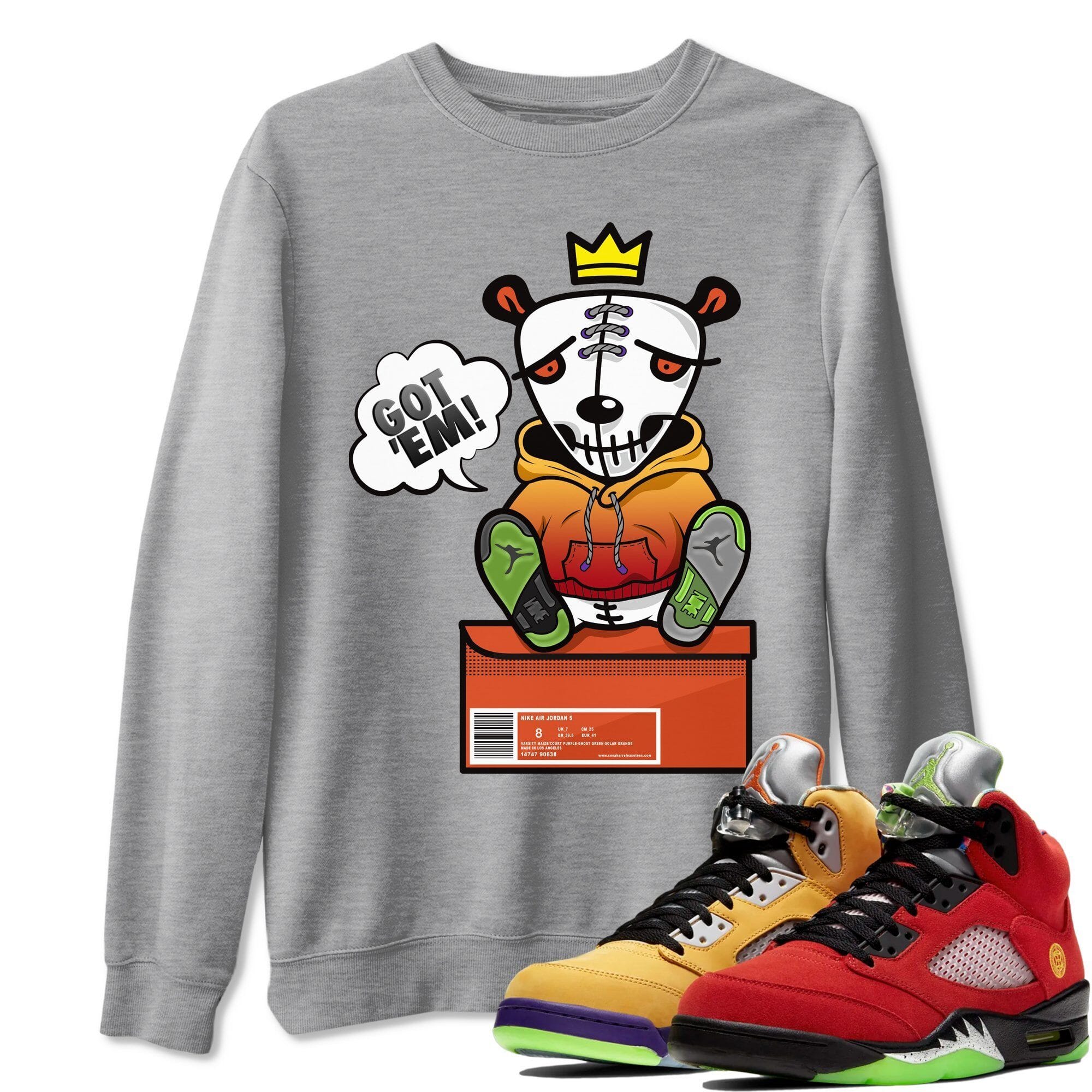 Got Em Unisex Tops - Air Jordan 5 What The