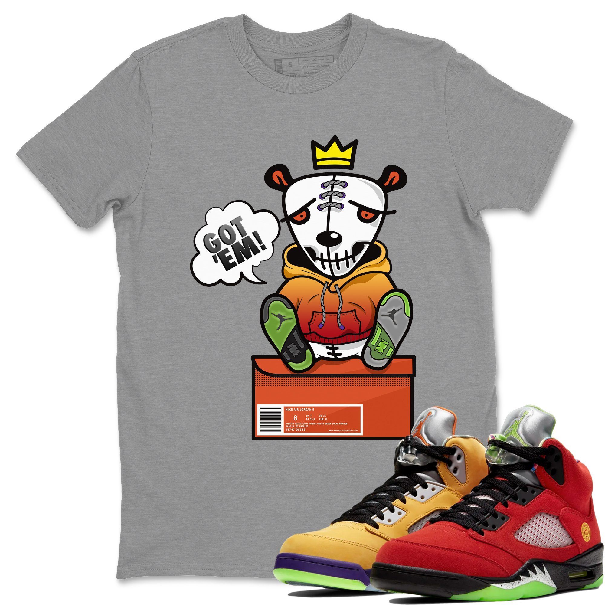 Got Em Unisex Tops - Air Jordan 5 What The