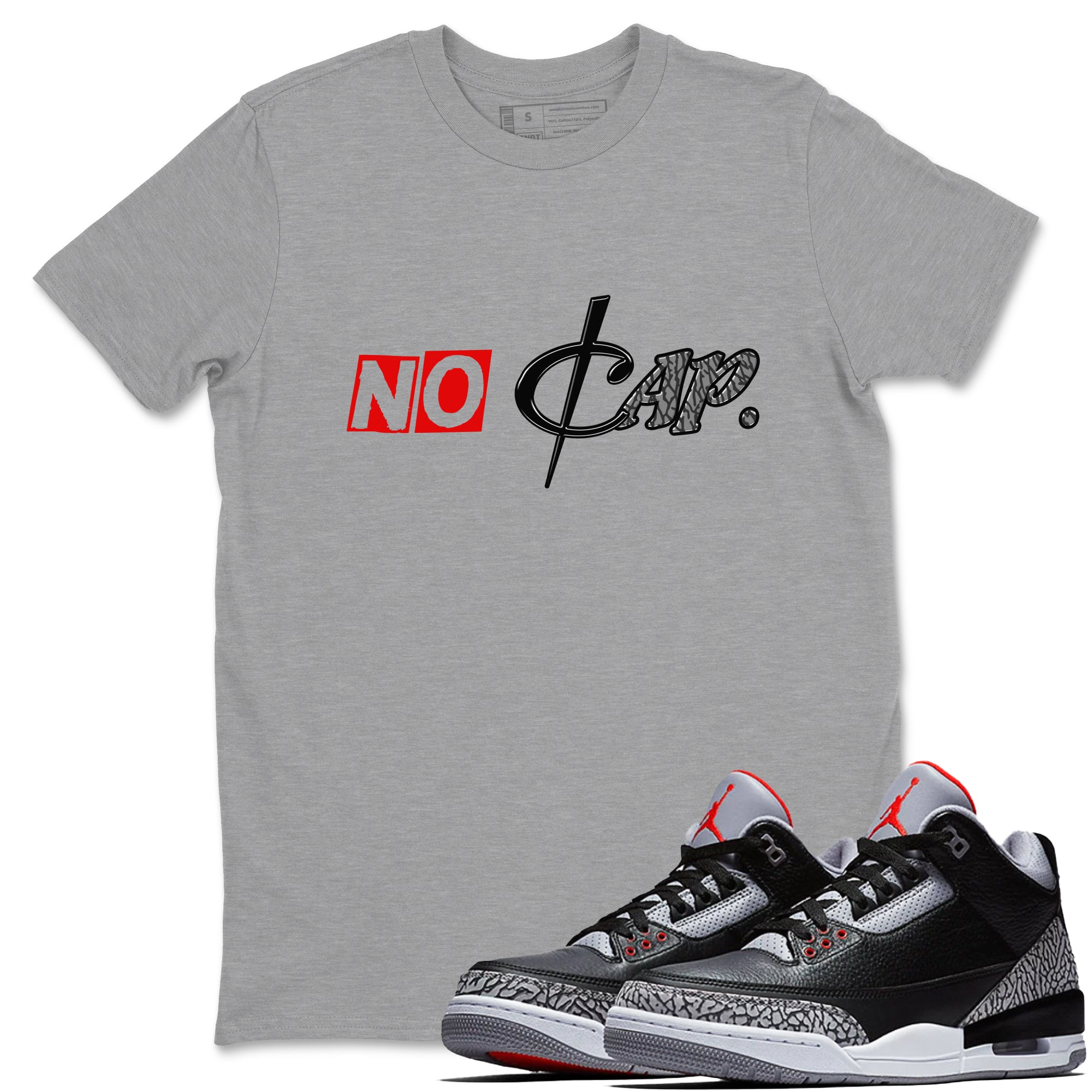 No Cap snkmatch Tees - Air Jordan 3 Black Cement