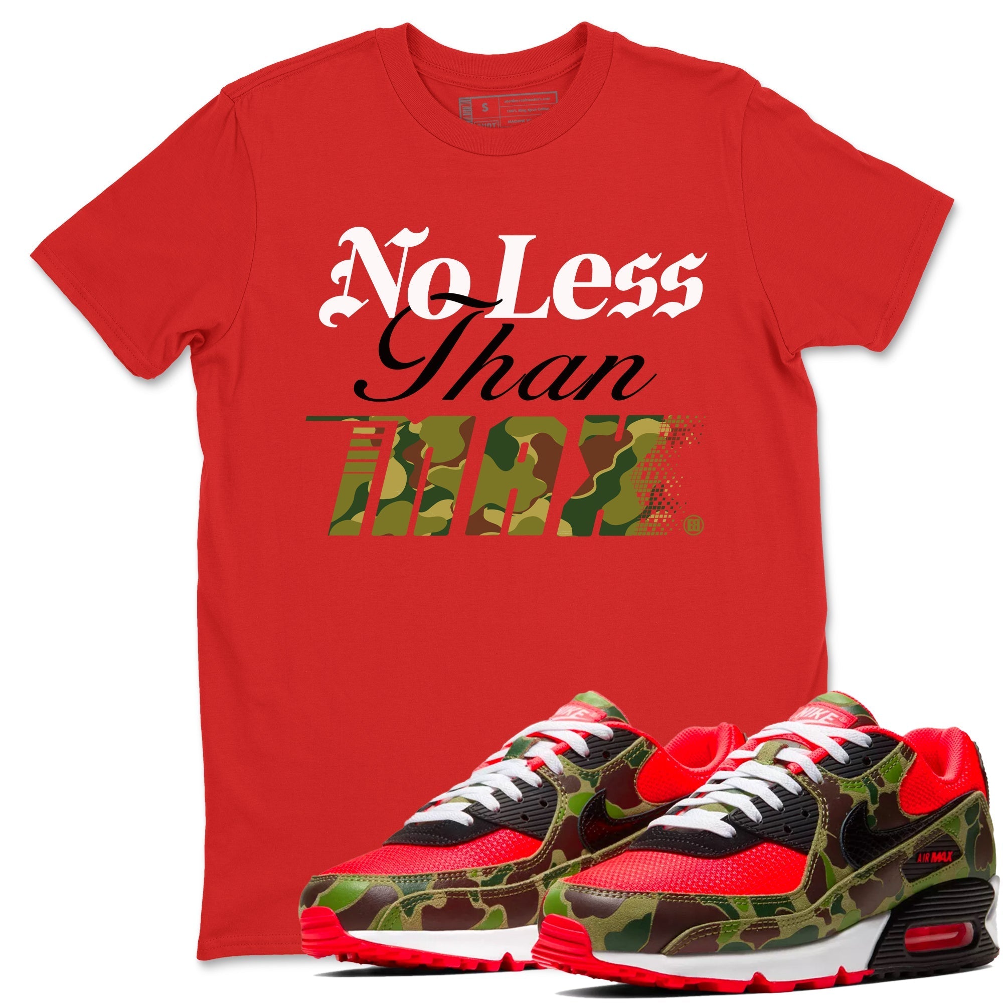 No Less Than Max snkmatch Tees - Air Max 90 Reverse Duck Camo