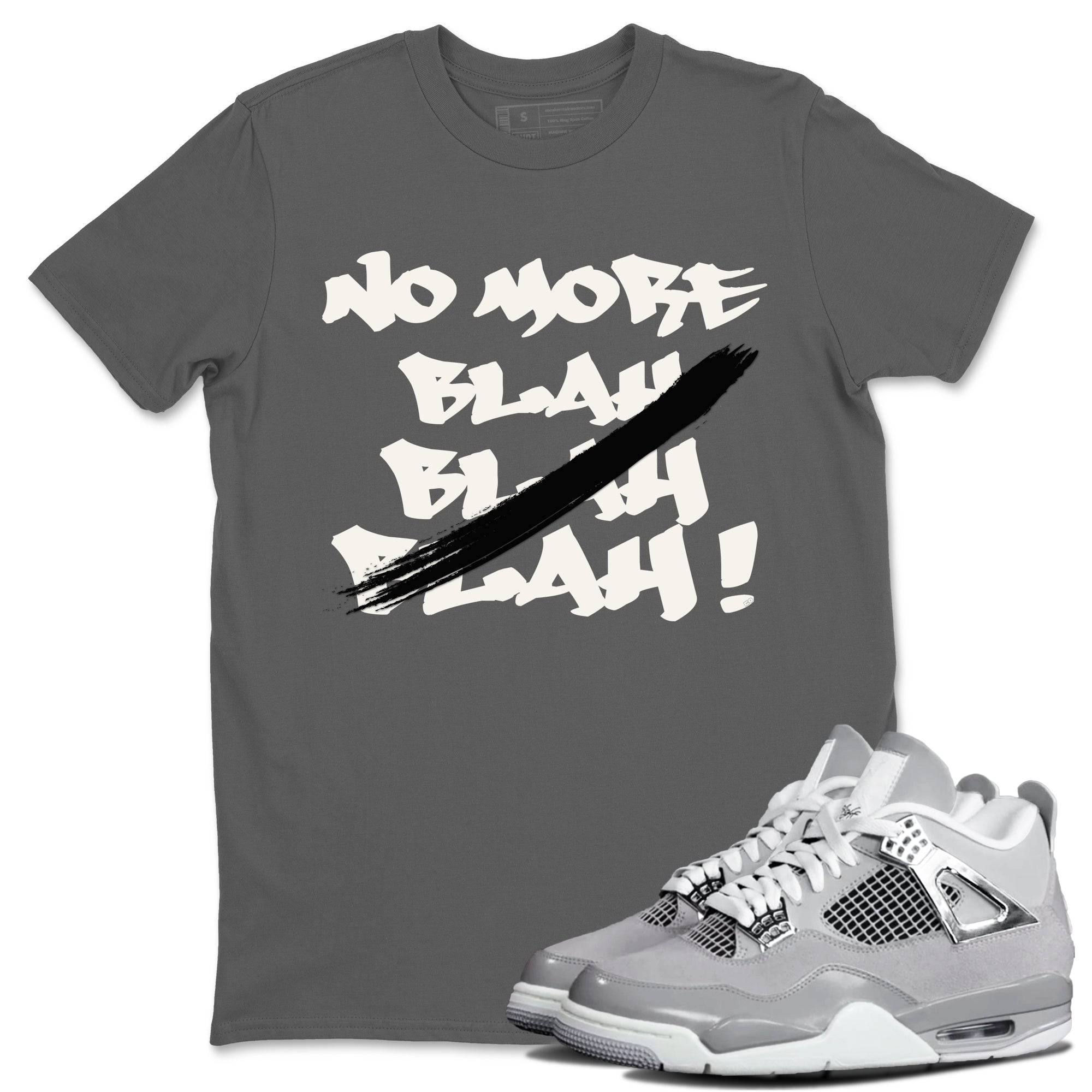 No More Blah snkmatch Tee - Air Jordan 4 Frozen Moments