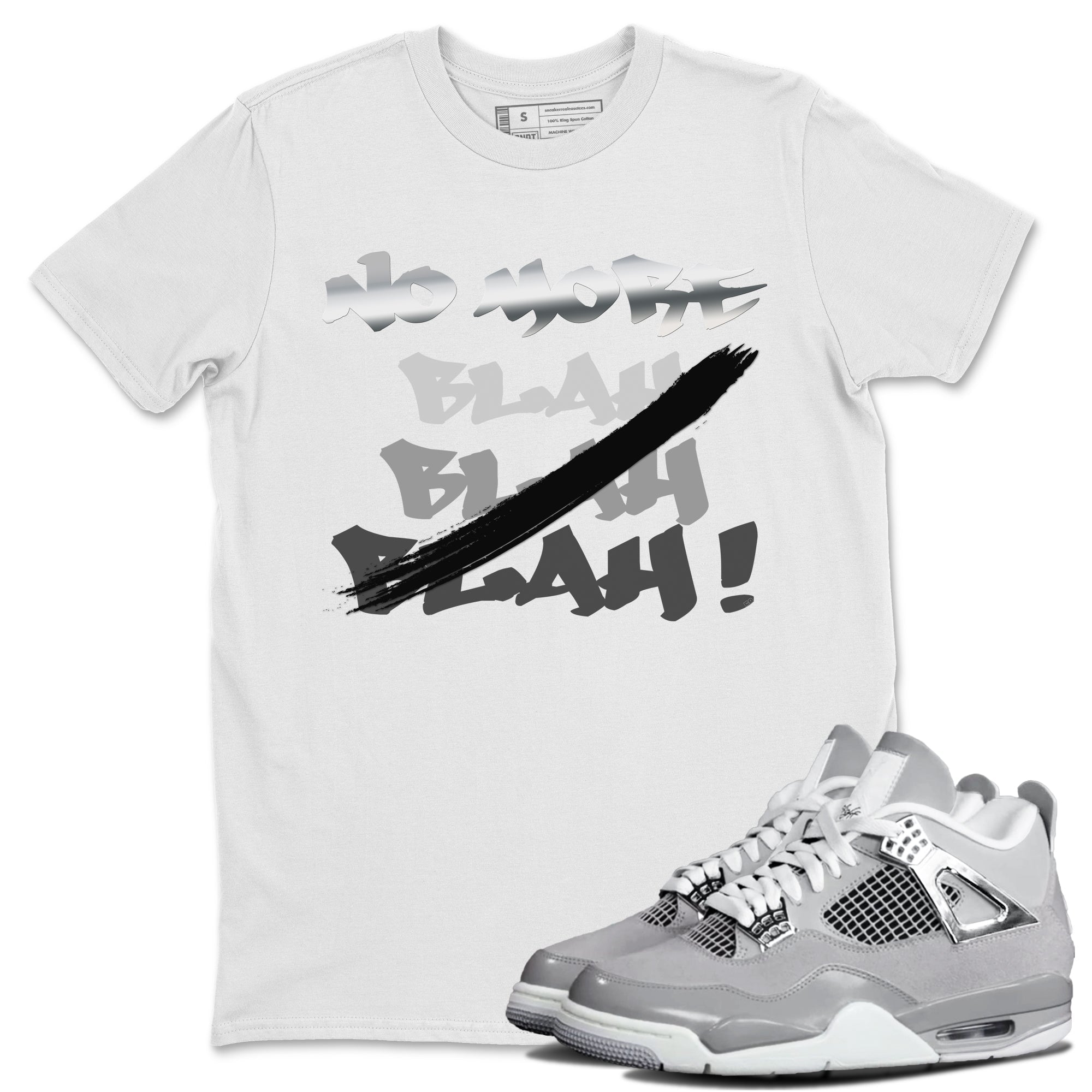 No More Blah snkmatch Tee - Air Jordan 4 Frozen Moments