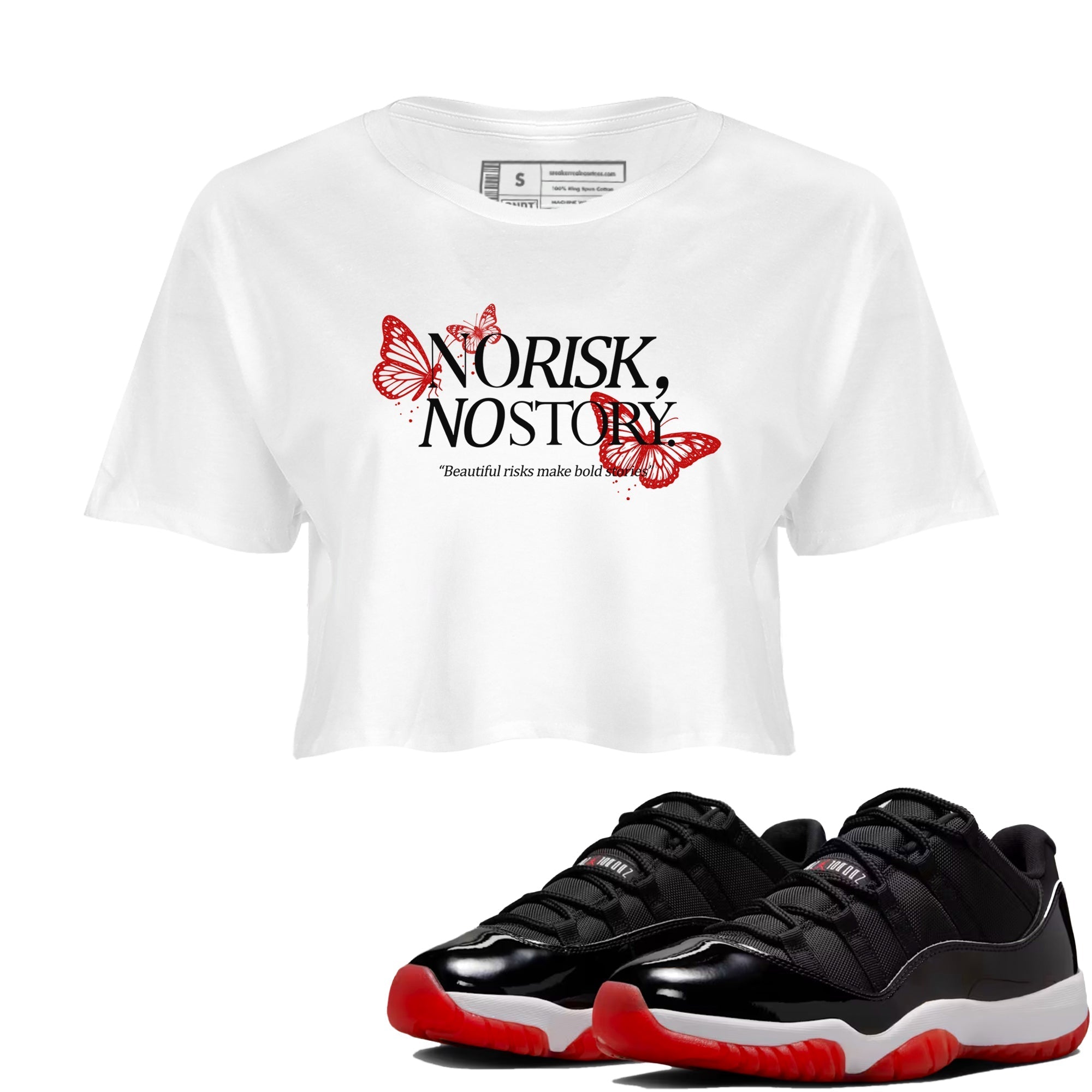 No Risk No Story snkmatch Women's Top - Air Jordan 11 Bred