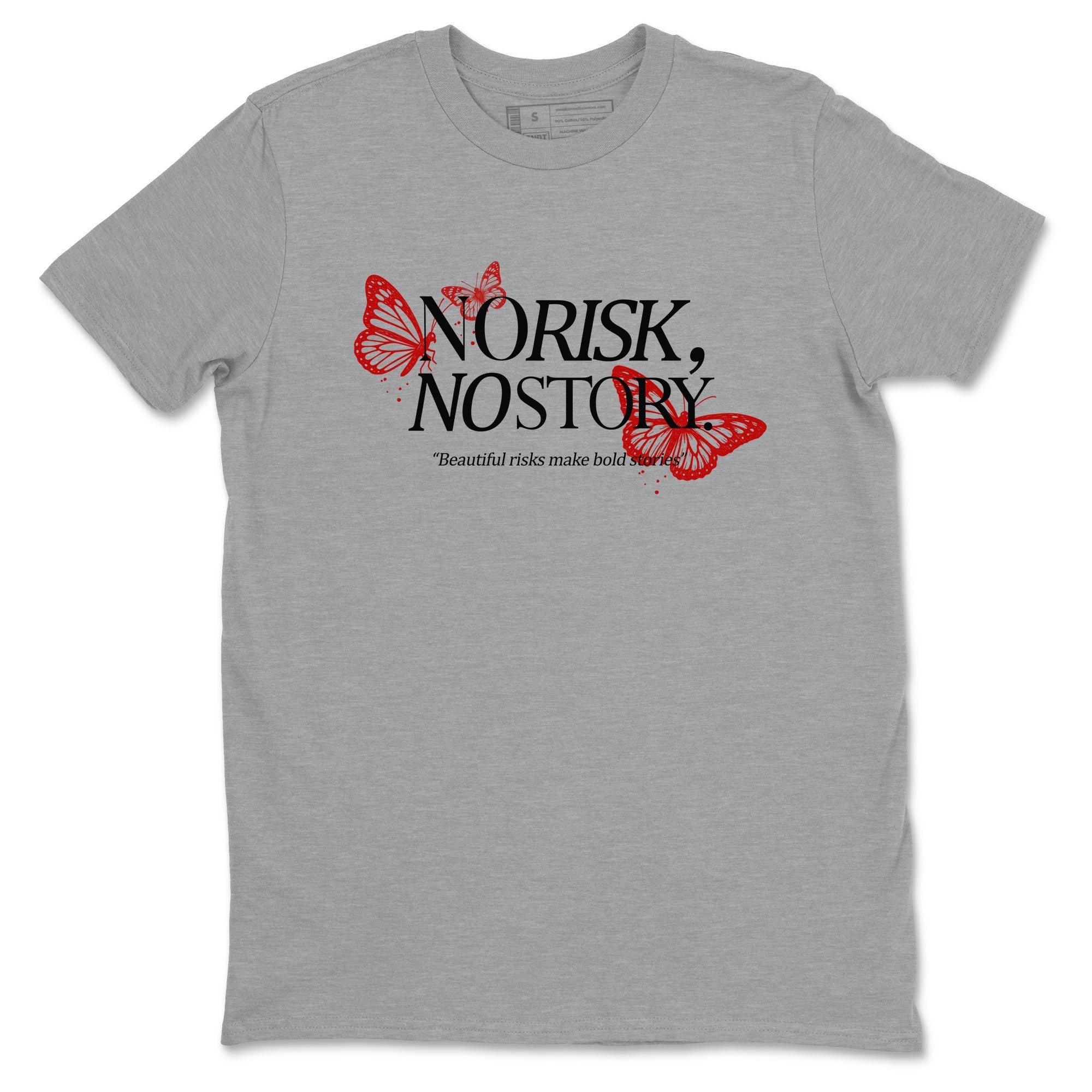 No Risk No Story snkmatch Tees - Air Jordan 11 Bred