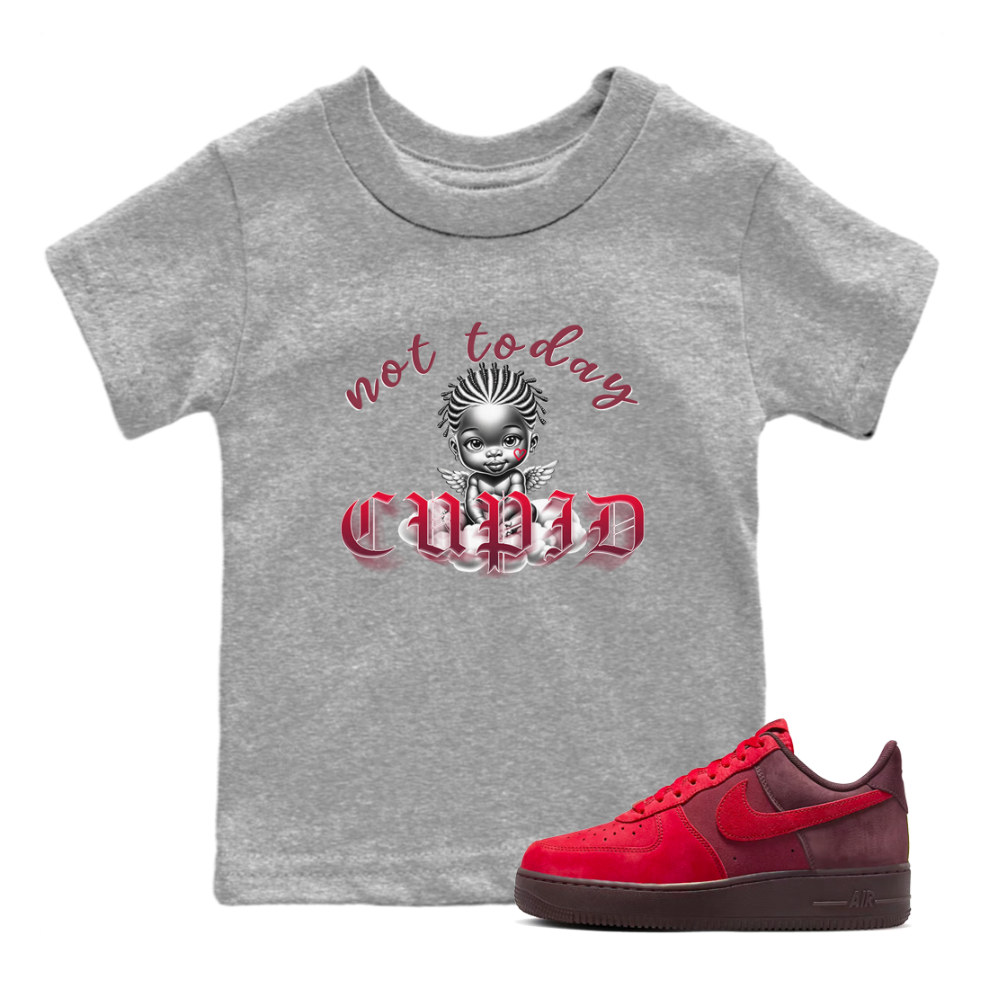 Not Today Cupid snkmatch Tees Kids - Air Force 1 Layers Of Love