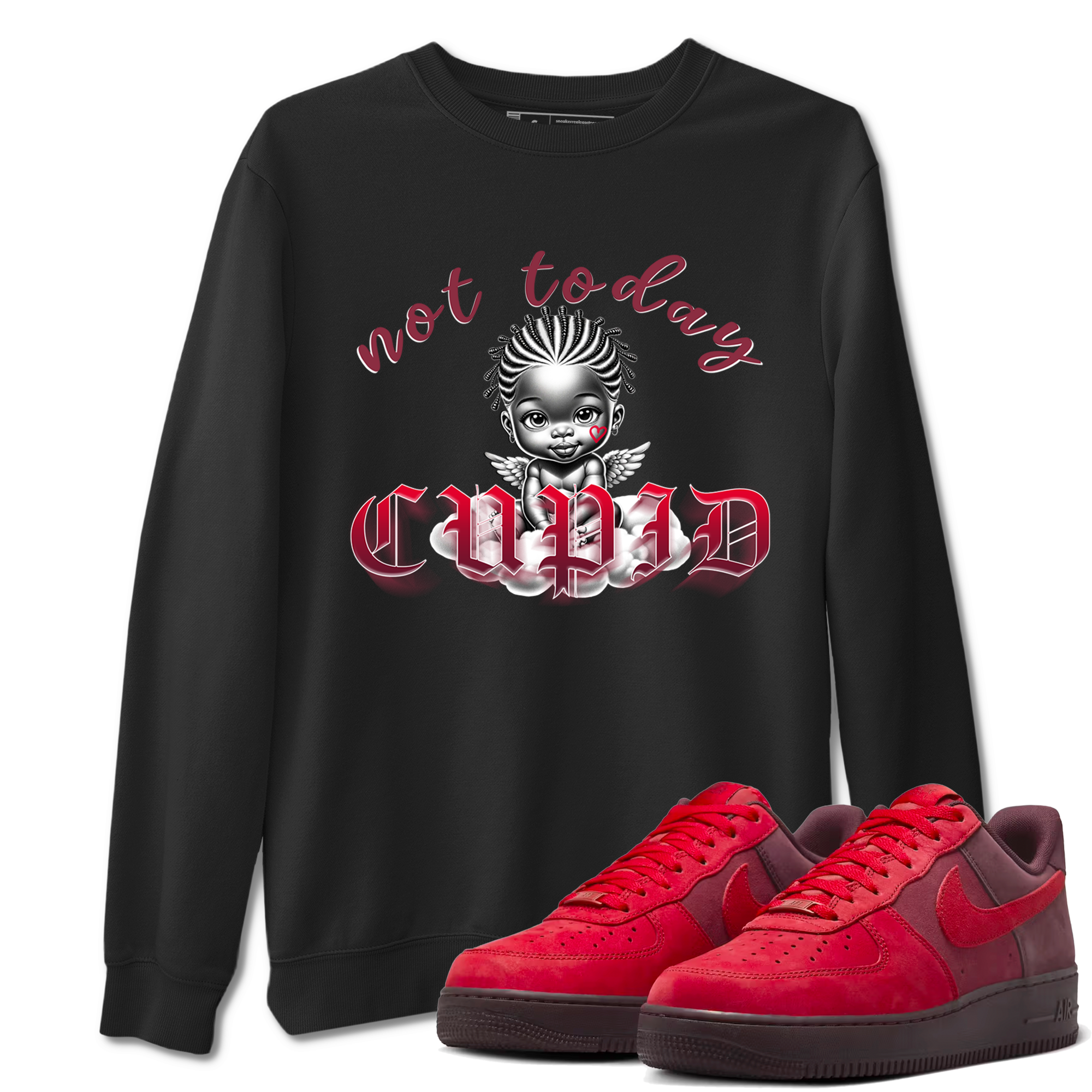 Not Today Cupid snkmatch Tees - Air Force 1 Layers Of Love