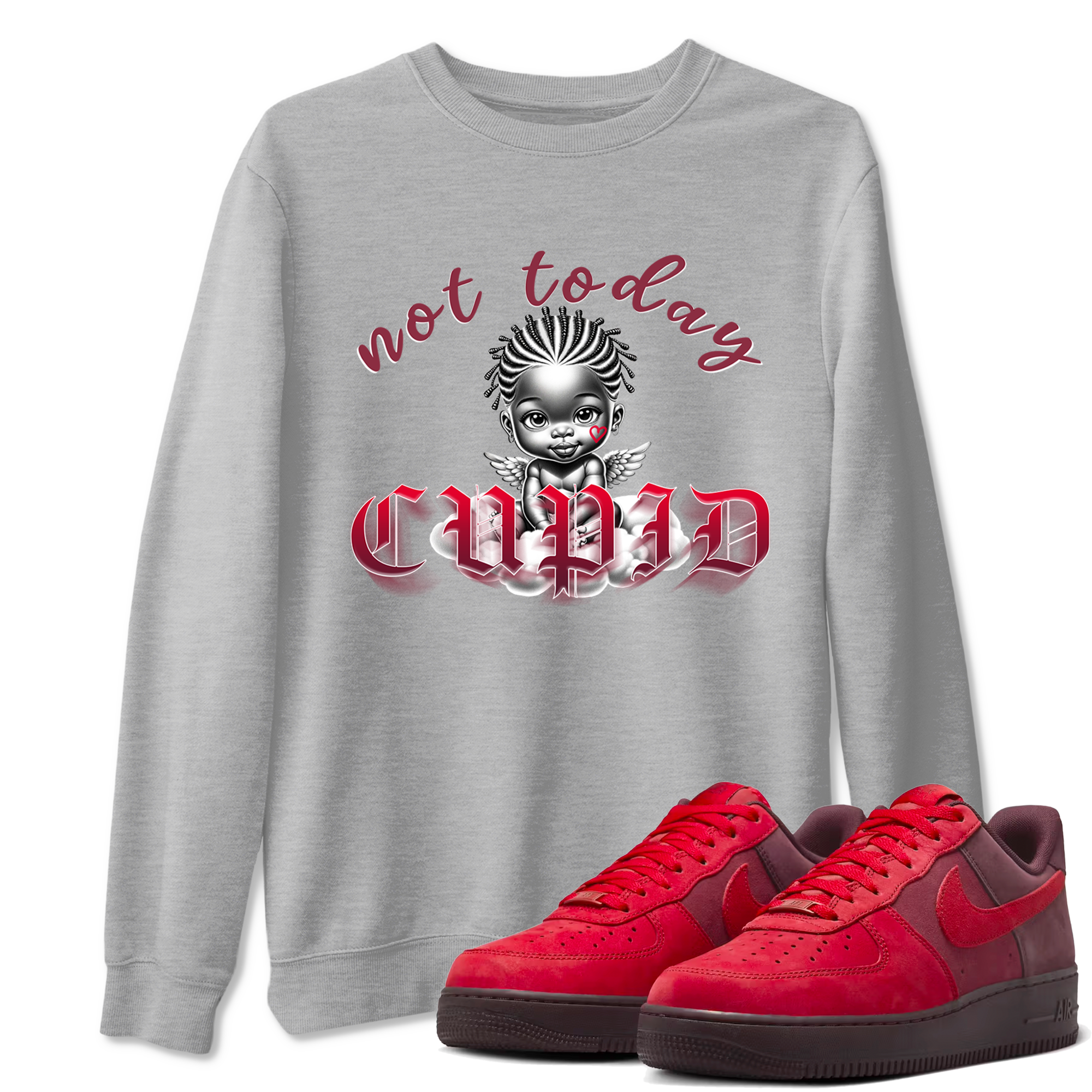 Not Today Cupid snkmatch Tees - Air Force 1 Layers Of Love