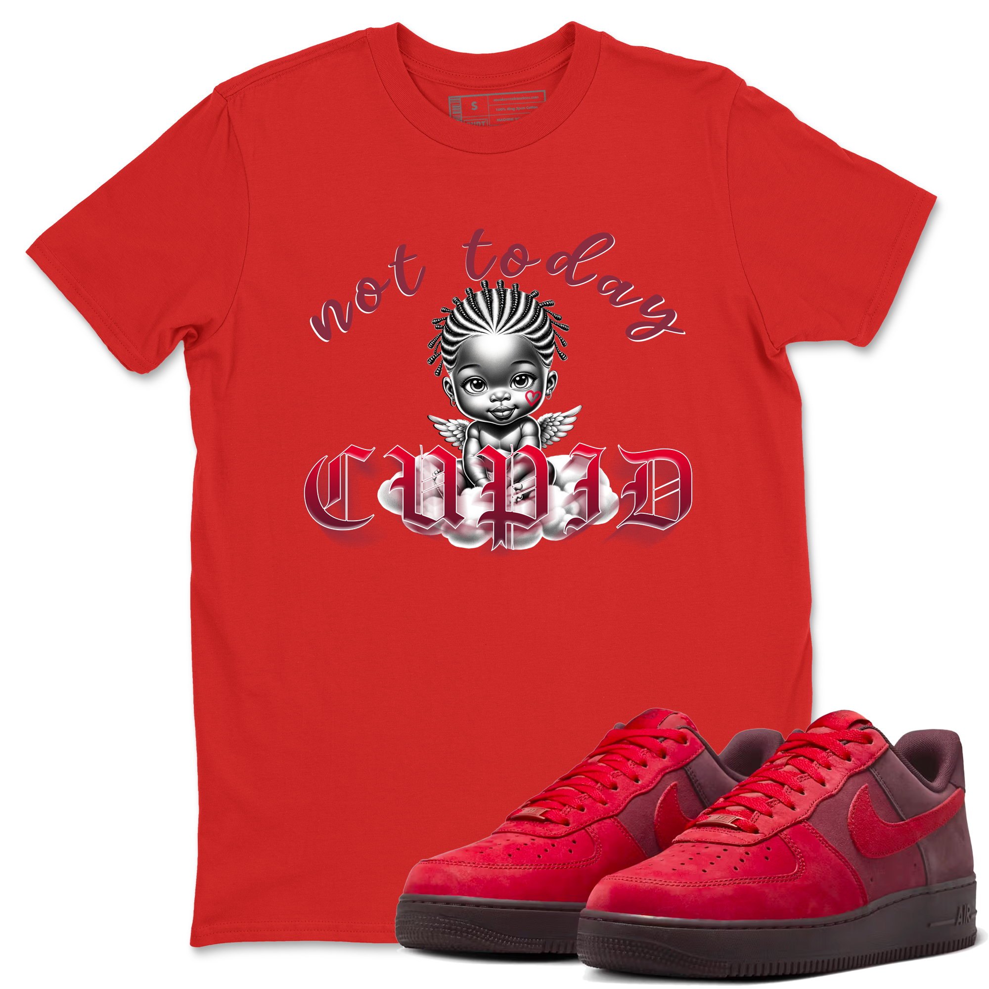 Not Today Cupid snkmatch Tees - Air Force 1 Layers Of Love