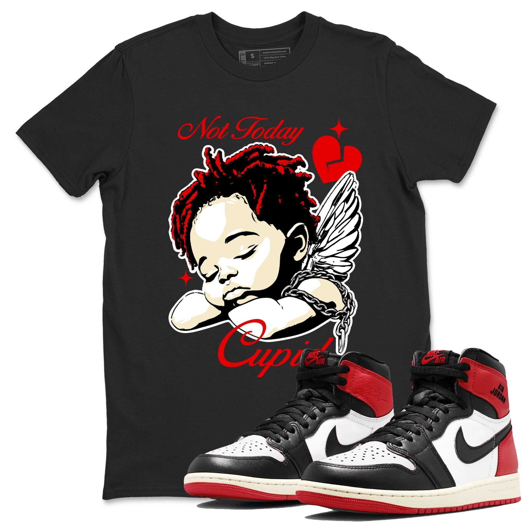 Not Today Cupid snkmatch Tees - Air Jordan 1 Black Toe Reimagined